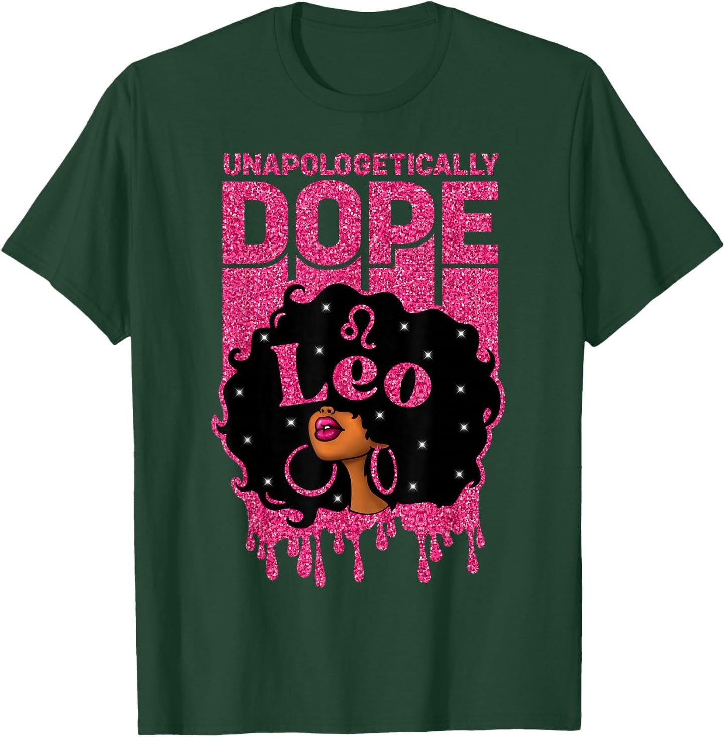 Unapologetically Dope Leo Afro Woman Zodiac Sign T-Shirt - T-Shirt | Forest