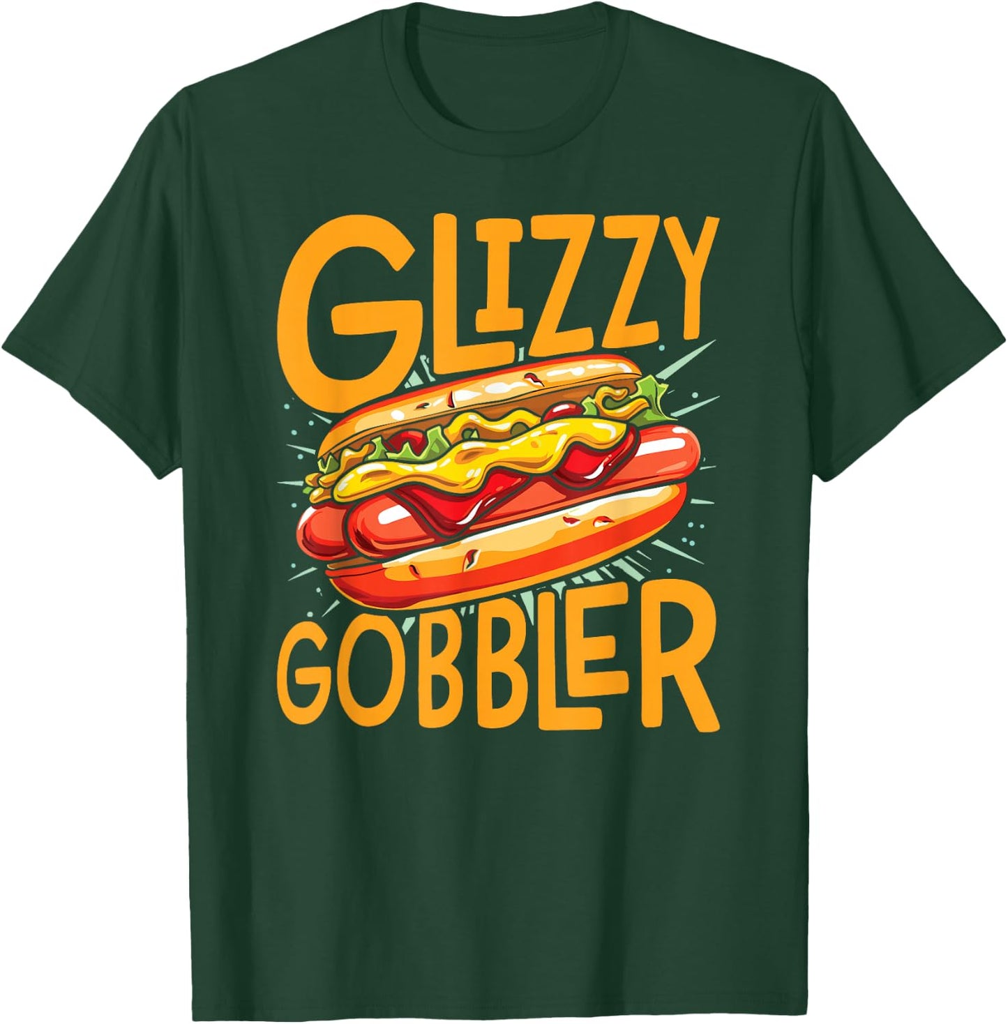Funny HotDog Glizzy Gobbler Number One Glizzy T-Shirt - T-Shirt | Forest