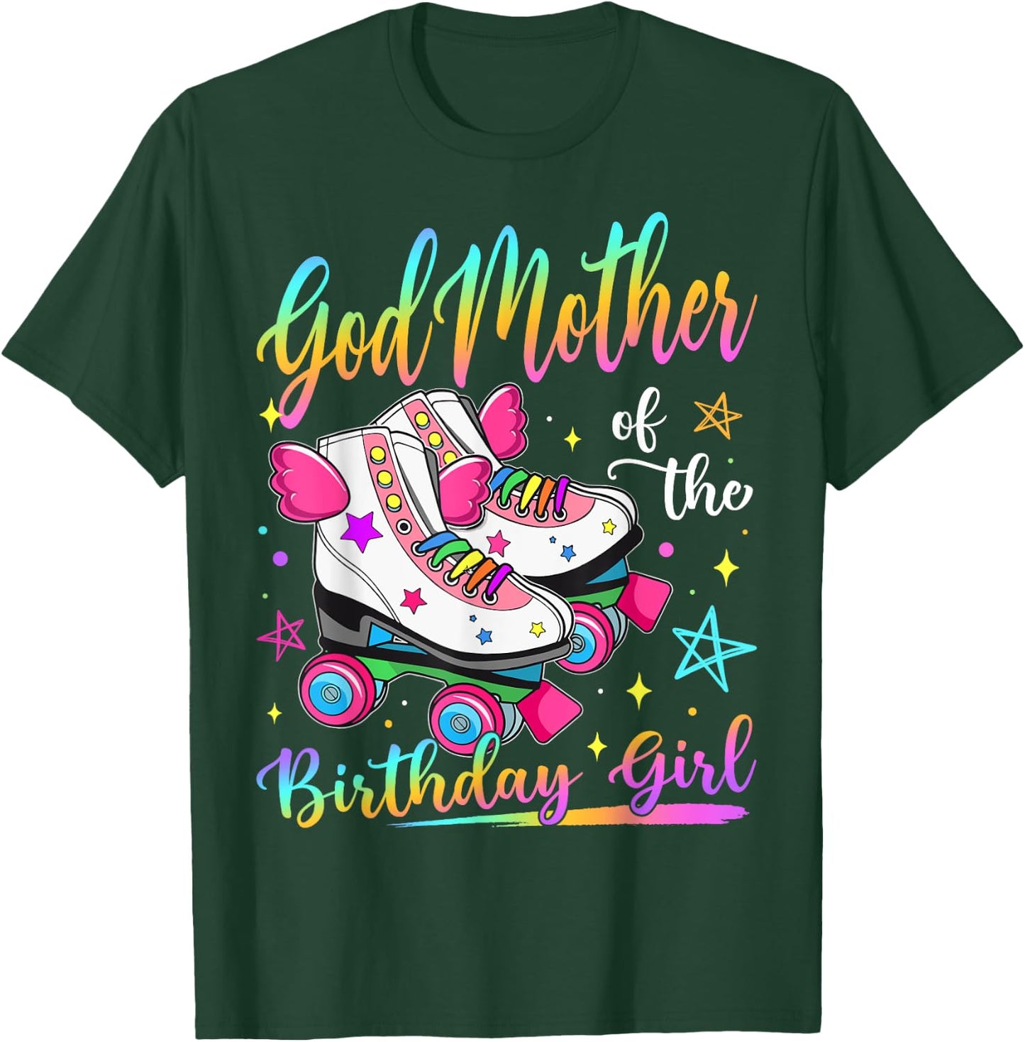 GodMother Of The Birthday Girl Rolling Skate Family Matching T-Shirt - T-Shirt | Forest