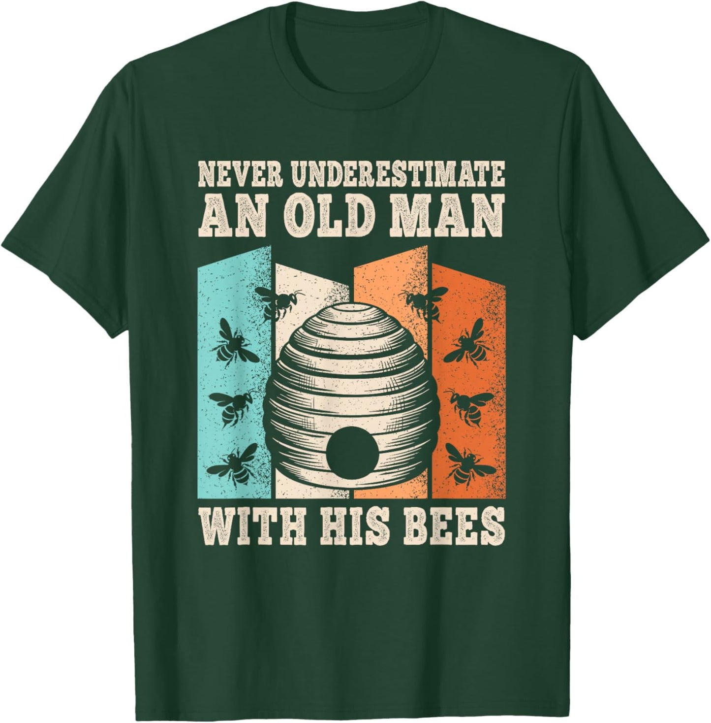Never Underestimate An Old Man With His Bees Beekeeper Men T-Shirt - T-Shirt | Forest