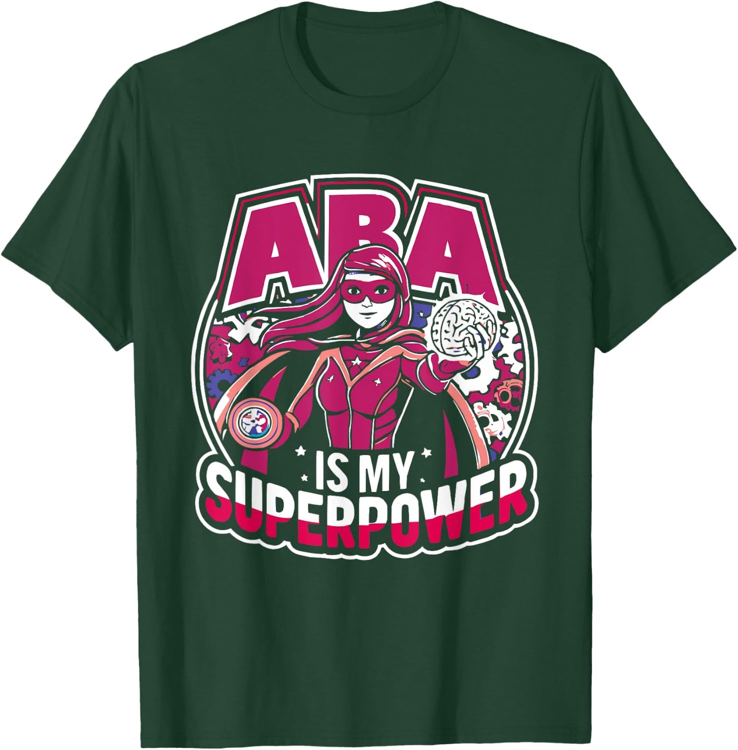 Applied Behavior Analysis Behavior Analyst ABA Therapist T-Shirt - T-Shirt | Forest