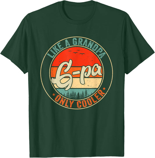 G-pa Like A Grandpa Only Cooler Retro Father's Day Men T-Shirt - T-Shirt | Forest