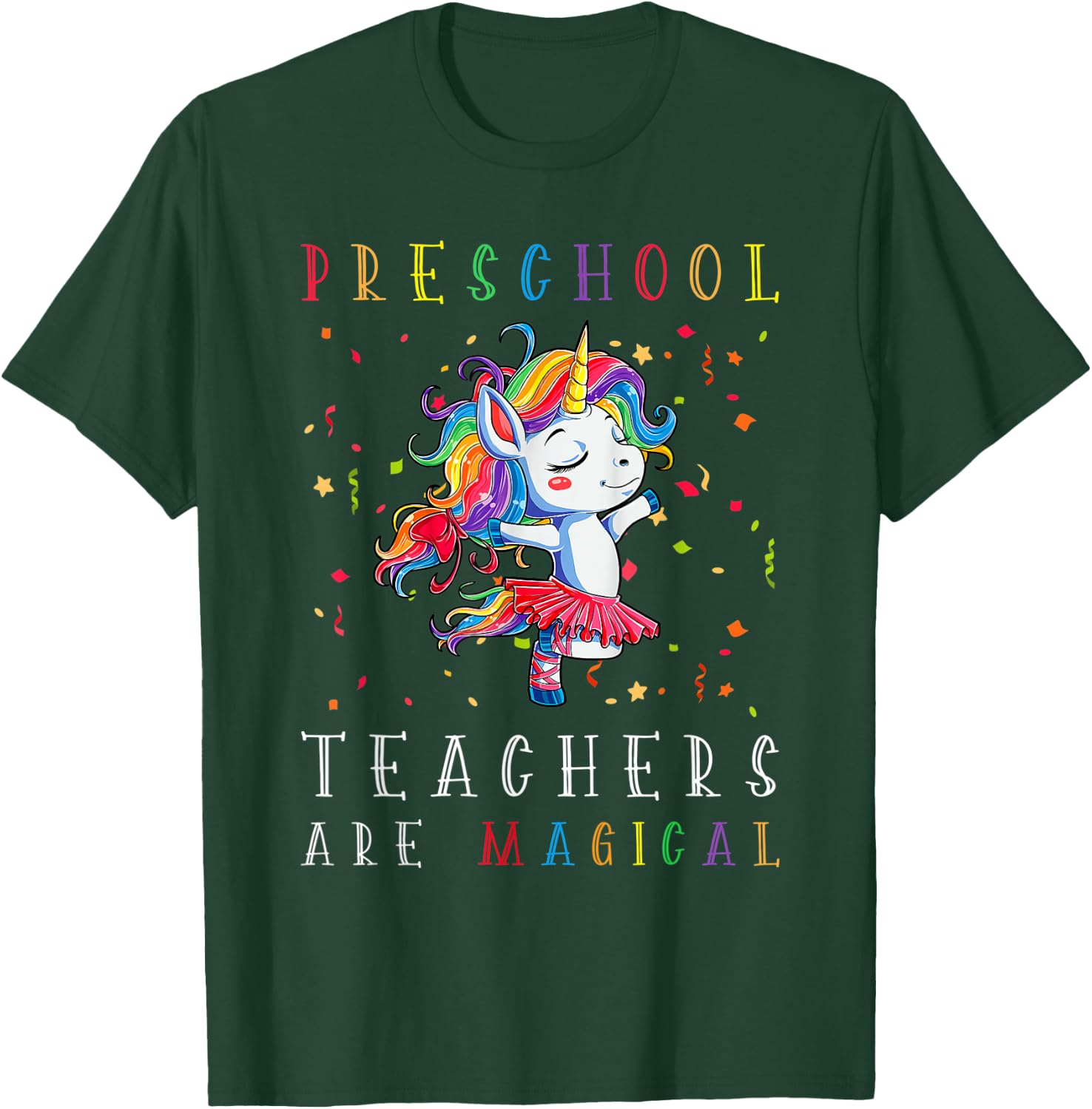 Preschool Teachers Are Magical Unicorn Lover Back To School T-Shirt - T-Shirt | Forest