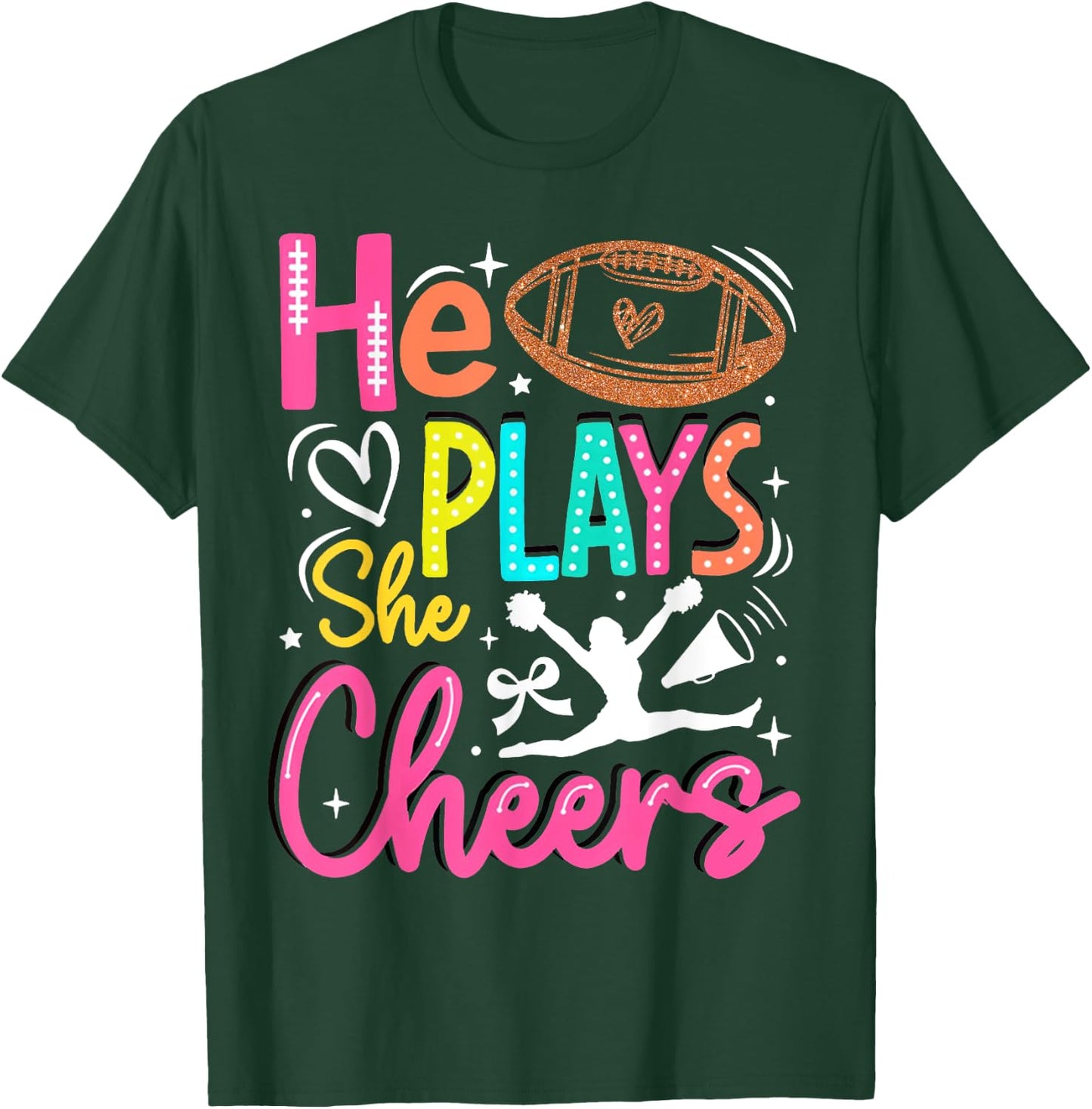He Plays She Cheers Funny Football Son Cheerleader Daughter T-Shirt - T-Shirt | Forest