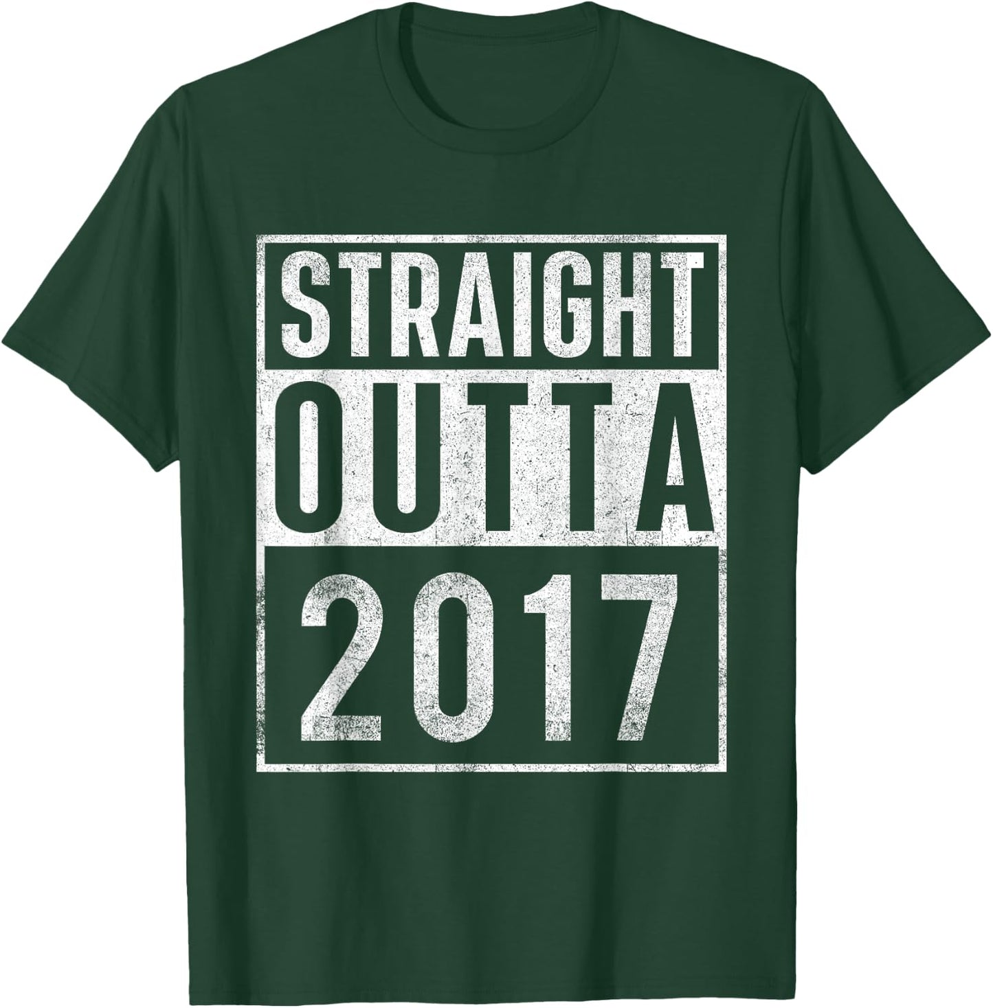 Straight Outta 2017 Year of Birth Birthday T-Shirt - T-Shirt | Forest