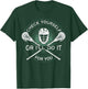 Lacrosse Teen Boy Man Check Yourself Or I'll Do It For You T-Shirt - T-Shirt | Forest