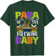Papa Of The Brewing Baby Halloween Witch Baby Funny T-Shirt - T-Shirt | Forest