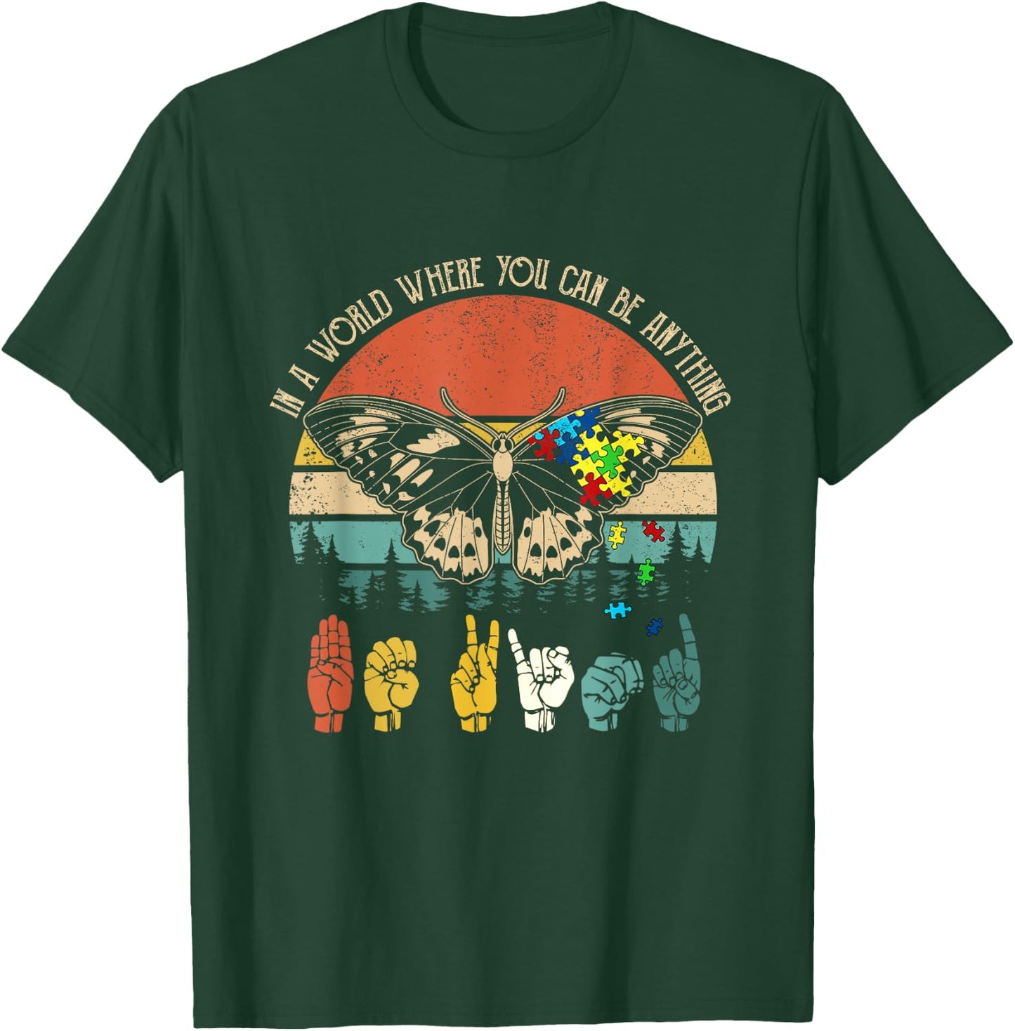 Be Kind Sign Language Be Anything Vintage Autism Butterfly T-Shirt - T-Shirt | Forest