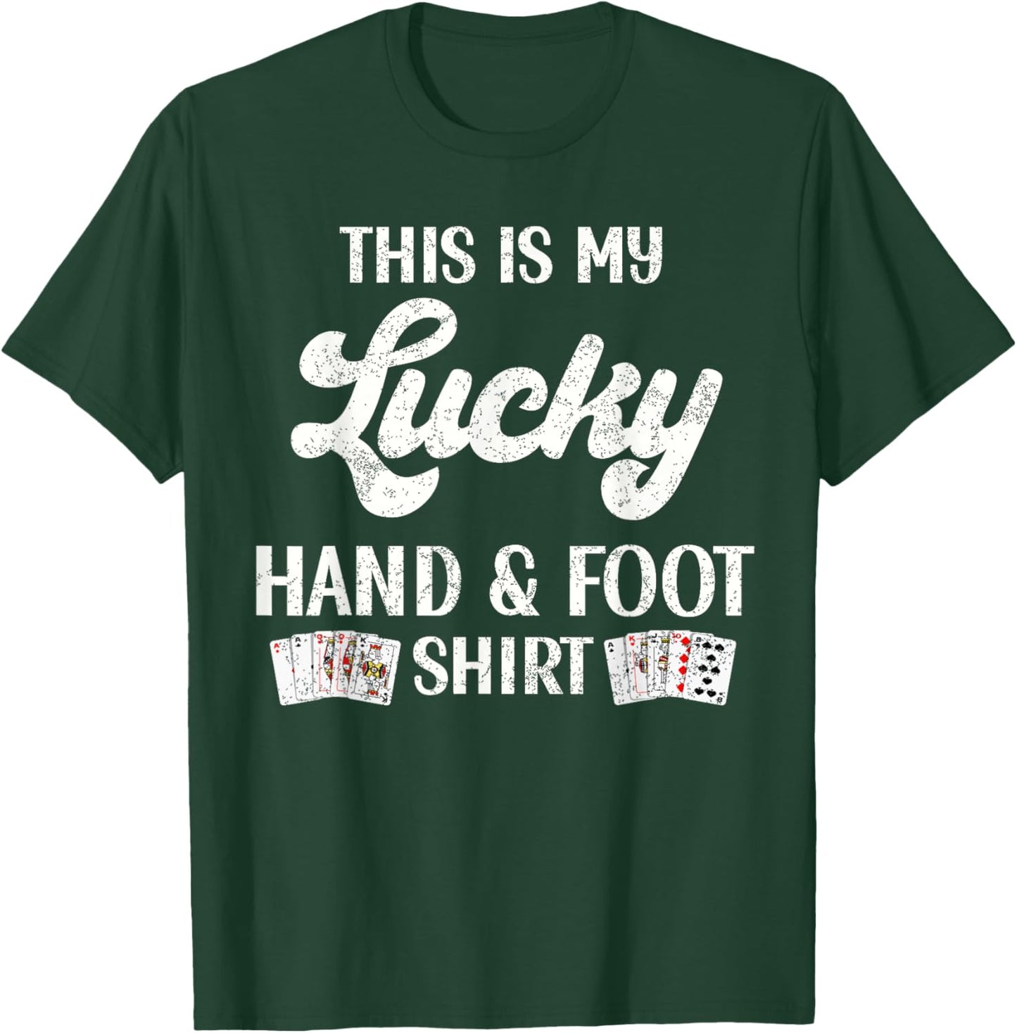 This Is My Lucky Hand and Foot Shirt Funny Card Game Player T-Shirt - T-Shirt | Forest