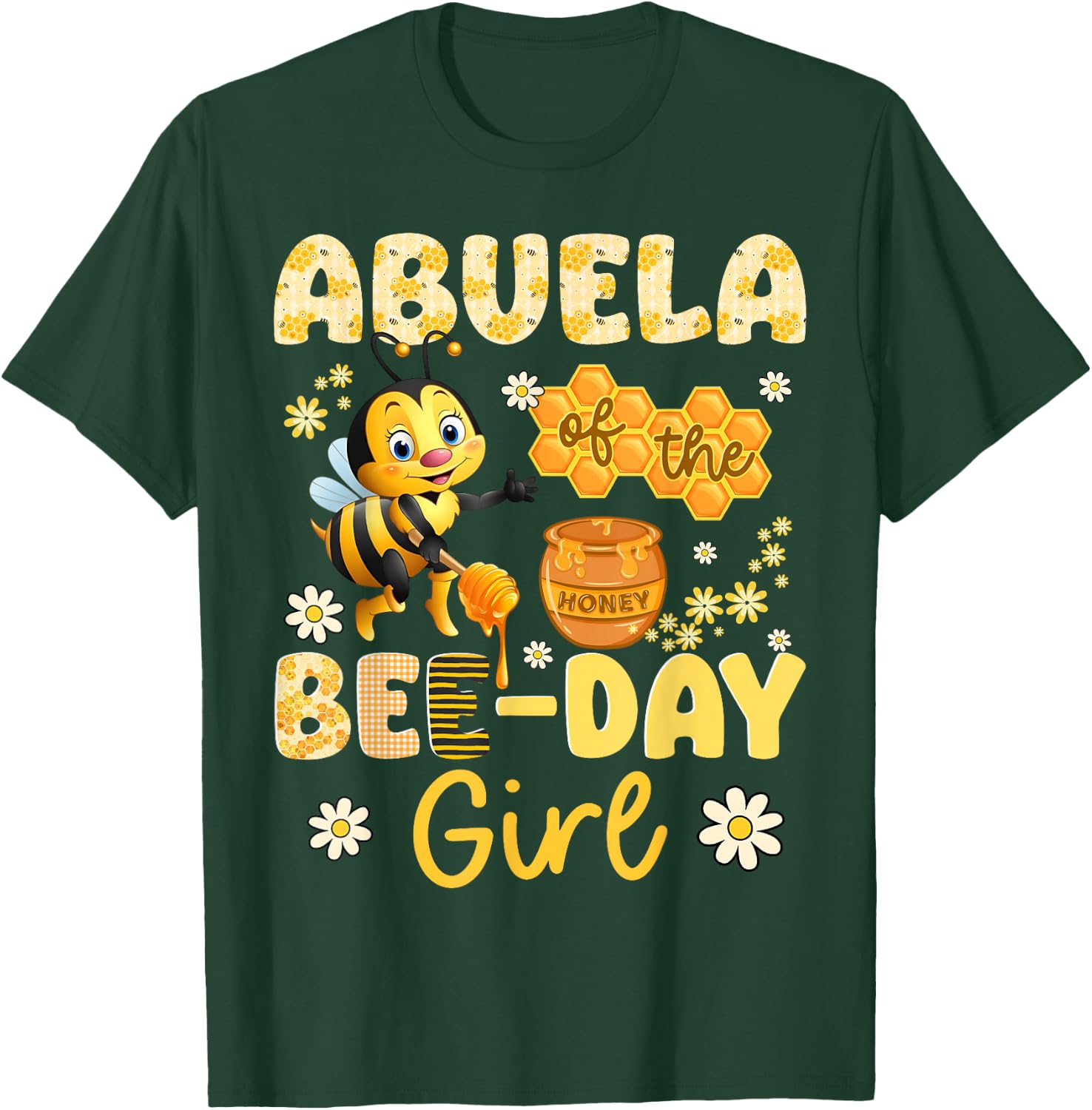Abuela Of The Bee-Day Girl Funny Bee Birthday Party T-Shirt - T-Shirt | Forest