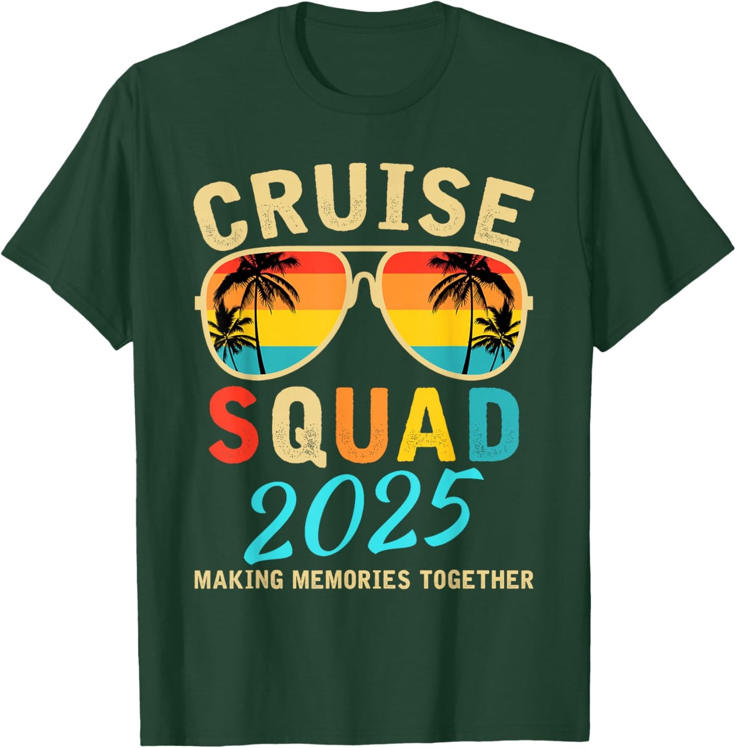 Cruise Squad 2025 Summer Vacation Matching Family Group T-Shirt - T-Shirt | Forest