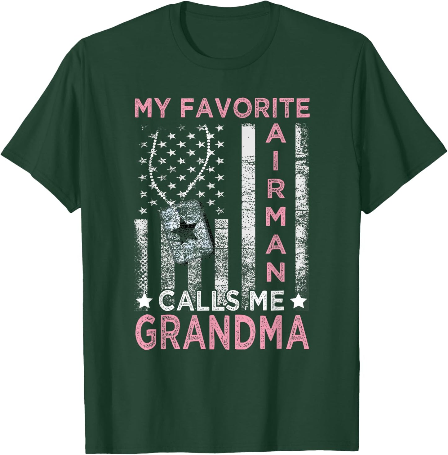 My Favorite Airman Calls Me Grandma Airman Graduation T-Shirt - T-Shirt | Forest