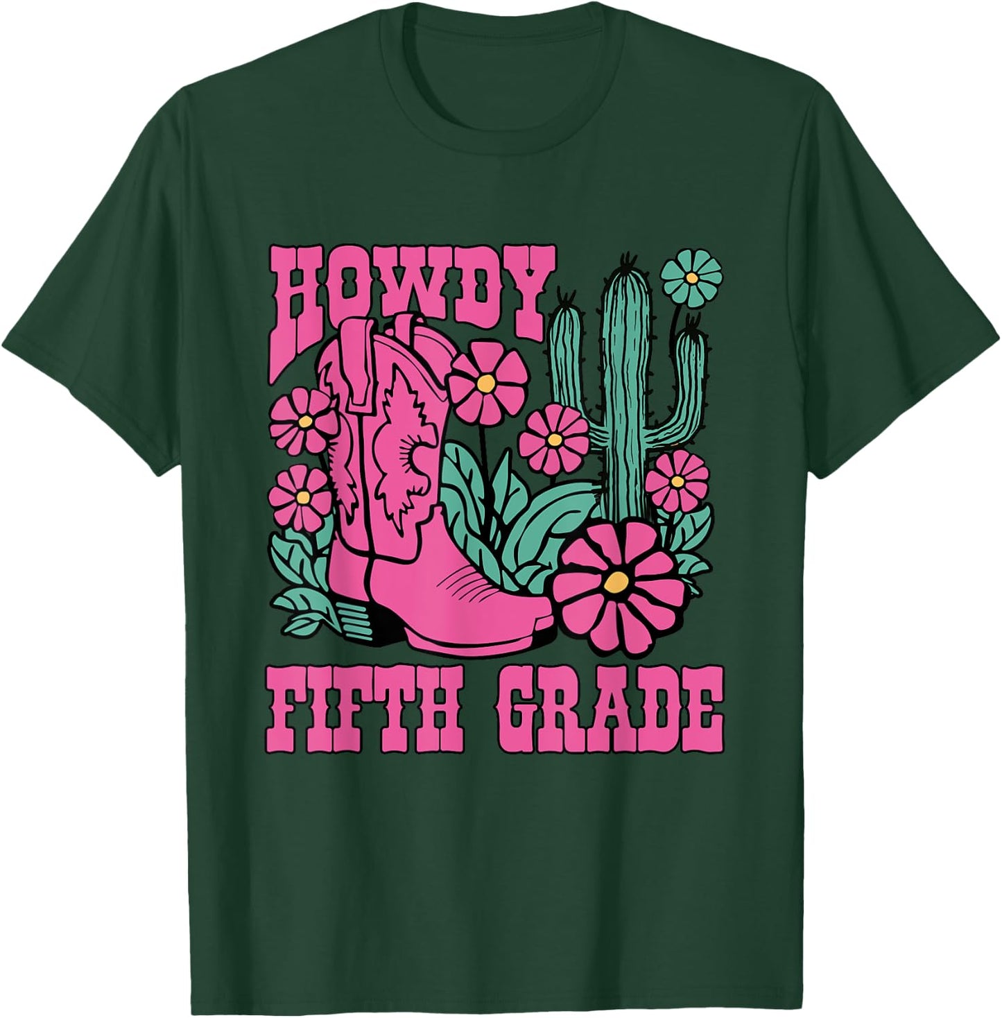 Howdy Fifth Grade Back To School Teacher Students Men Women Kids T-Shirt - T-Shirt | Forest