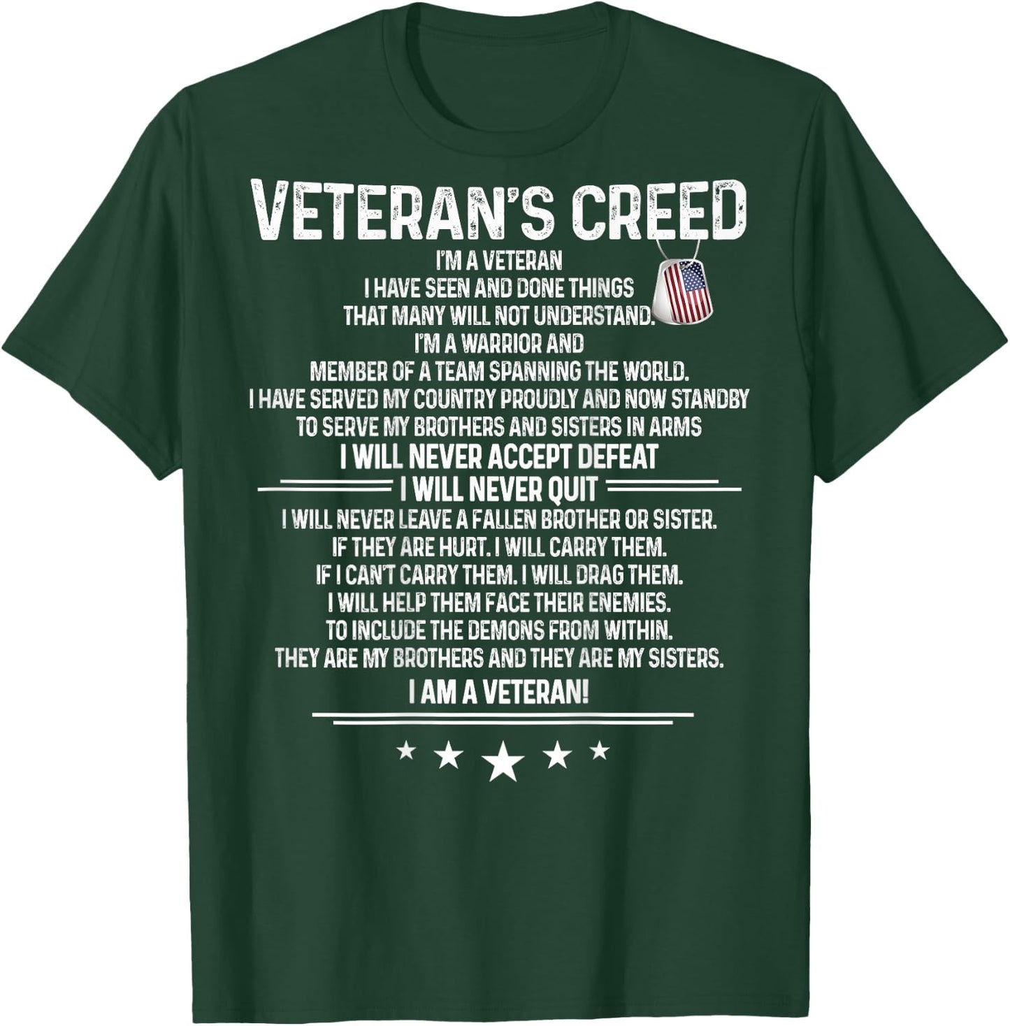 Veteran's creed I'm a veteran Shirt Themed Military Support T-Shirt - T-Shirt | Forest