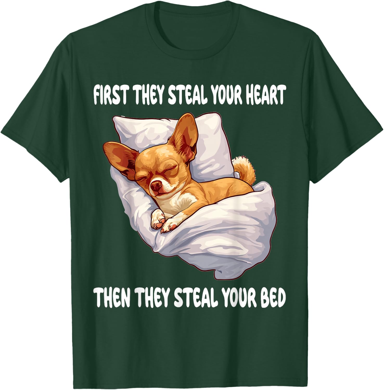 Chihuahua Chiwawa Sleeping Pajamas Nightgown T-Shirt - T-Shirt | Forest