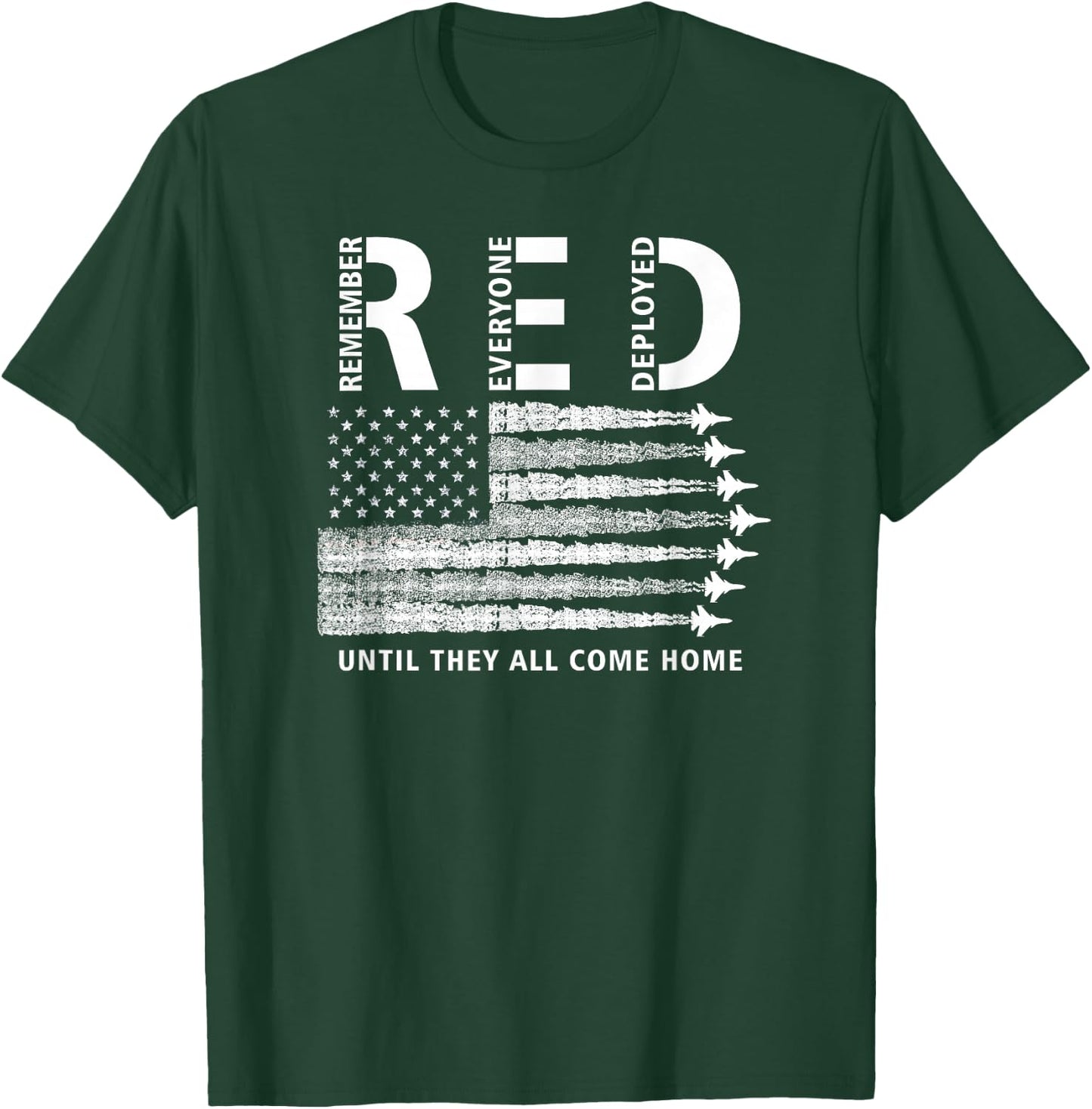 RED American Flag Remember Everyone Deployed Military T-Shirt - T-Shirt | Forest