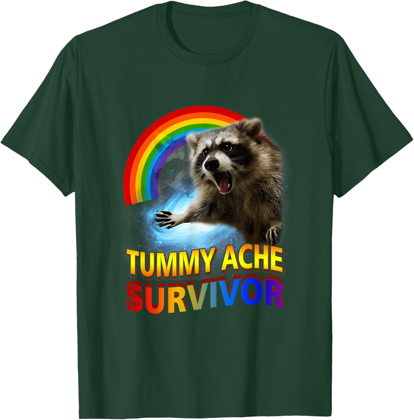 Tummy Ache Survivor Raccoon Unhinged Raccoon Meme Oddly T-Shirt - T-Shirt | Forest