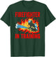 Firefighter In Training Fireman Firefighting T-Shirt - T-Shirt | Forest