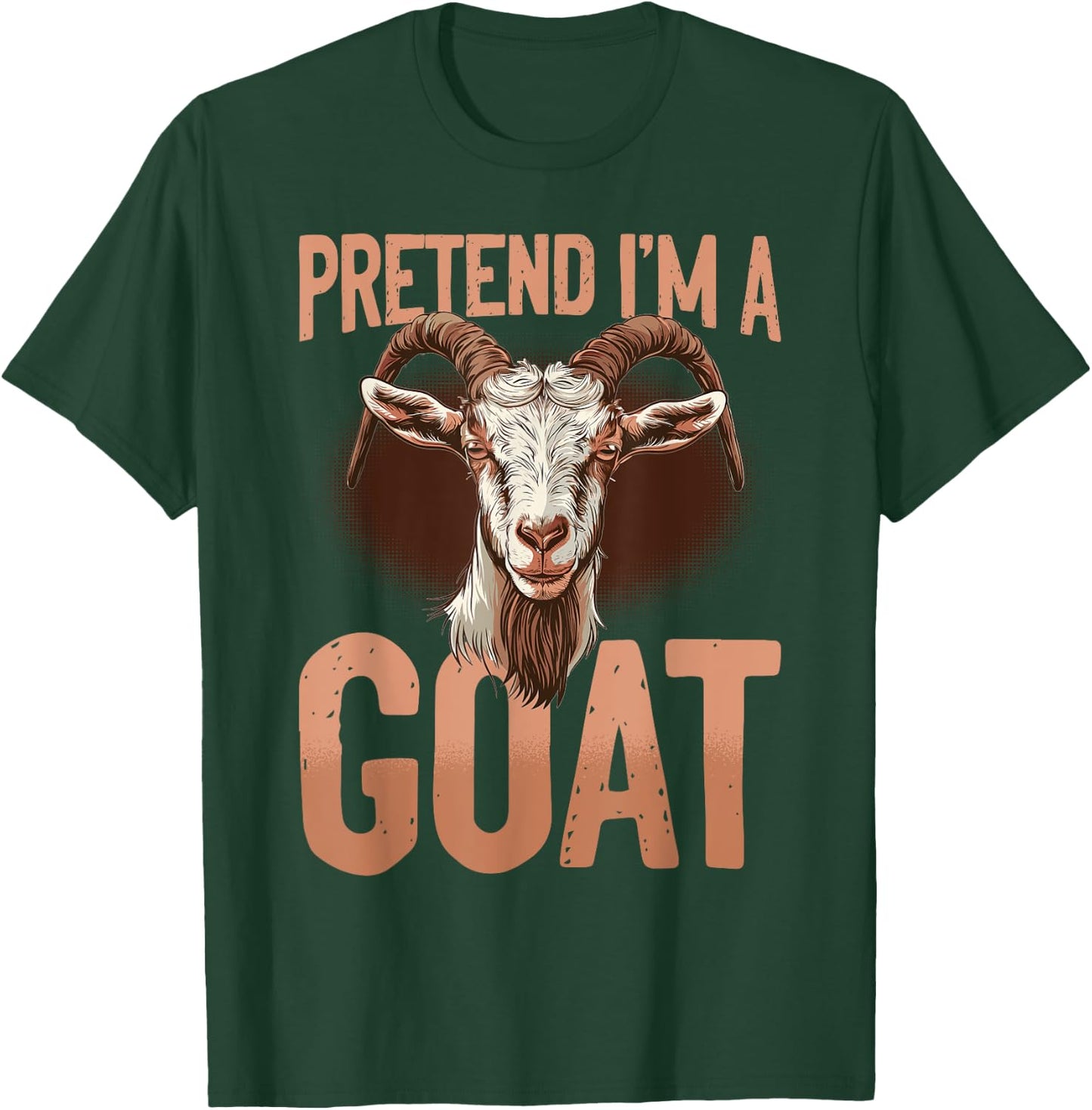 Funny Goat Farmer Animal Pretend I'm A Goat T-Shirt - T-Shirt | Forest