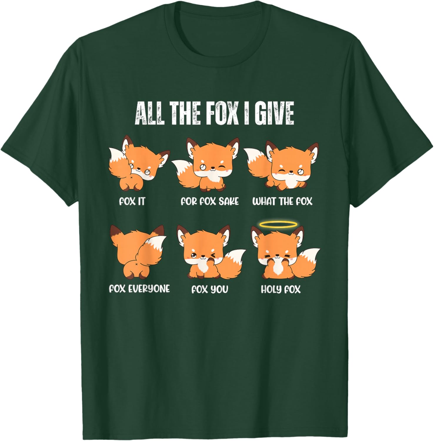 All The Fox I Give Funny Fox Art T-Shirt - T-Shirt | Forest