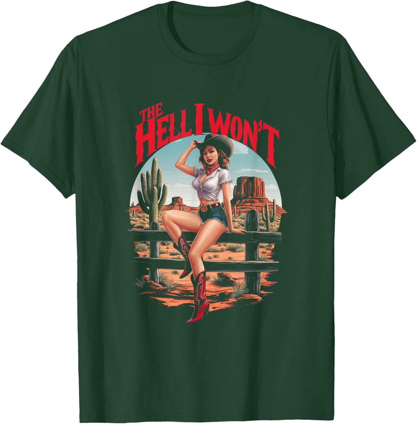 Retro Cowgirl The Hell I Won't Retro Vintage Western T-Shirt - T-Shirt | Forest