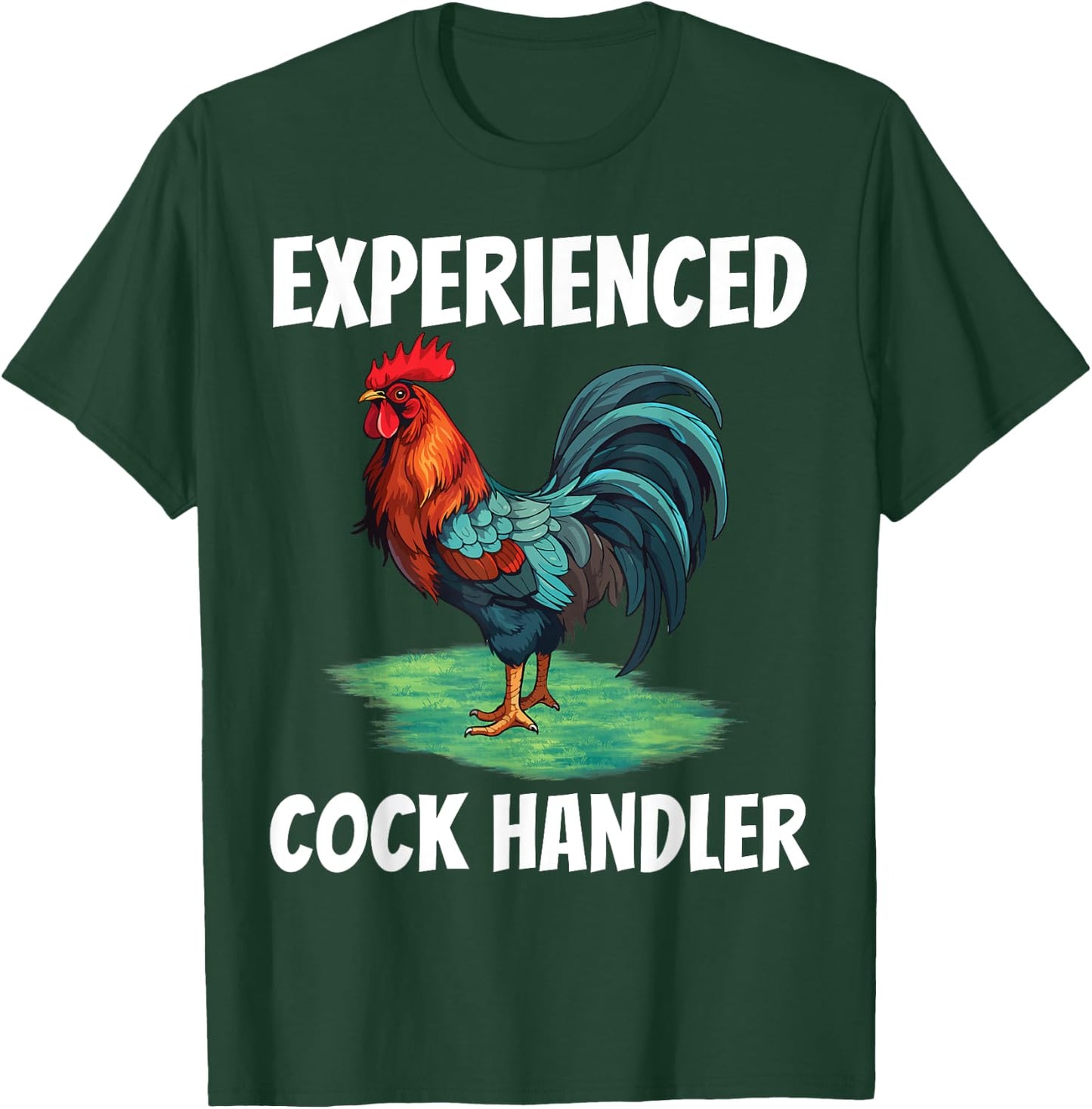 Experienced Cock Handler Chicken Funny Rooster Lover T-Shirt - T-Shirt | Forest