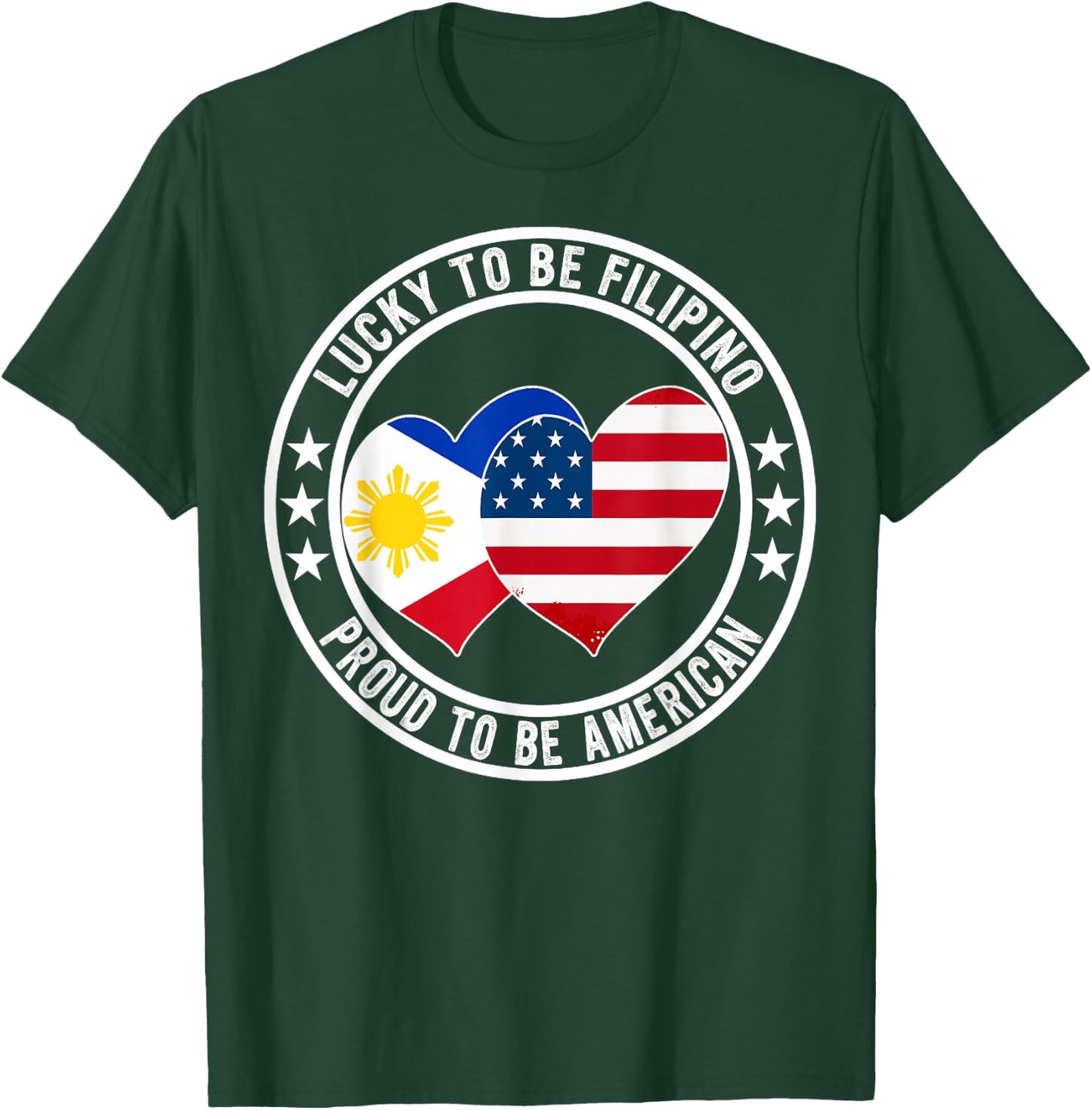 Lucky To Be Filipino Proud To Be American Funny Flag Graphic T-Shirt - T-Shirt | Forest