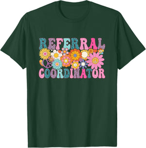 Referral Coordinator Week Groovy Appreciation Day T-Shirt - T-Shirt | Forest