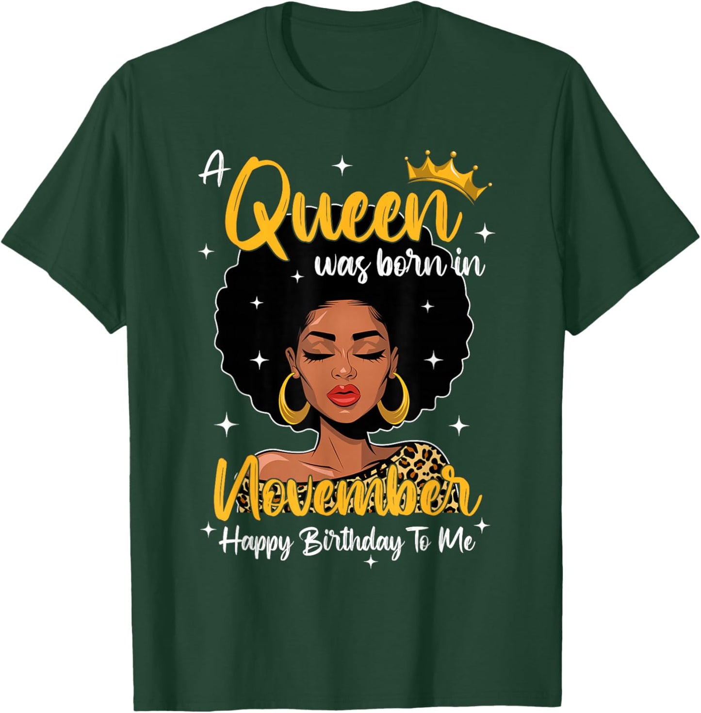 A Queen Was Born In November Birthday Black Woman Leopard T-Shirt - T-Shirt | Forest