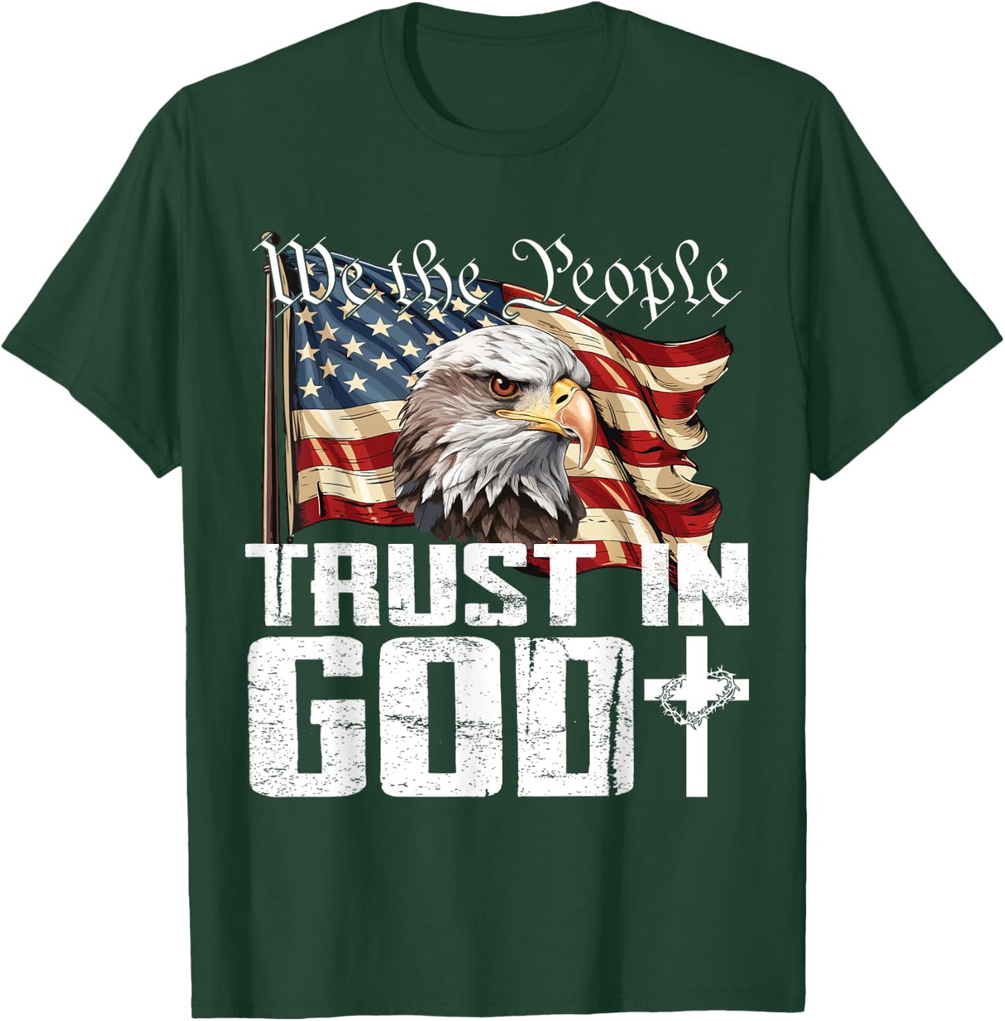 We The People Trust In God US Flag Eagle T-Shirt - T-Shirt | Forest