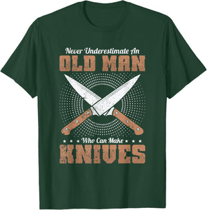 An Old Man Who Can Make Knives - Forging Knives Bladesmith T-Shirt - T-Shirt | Forest