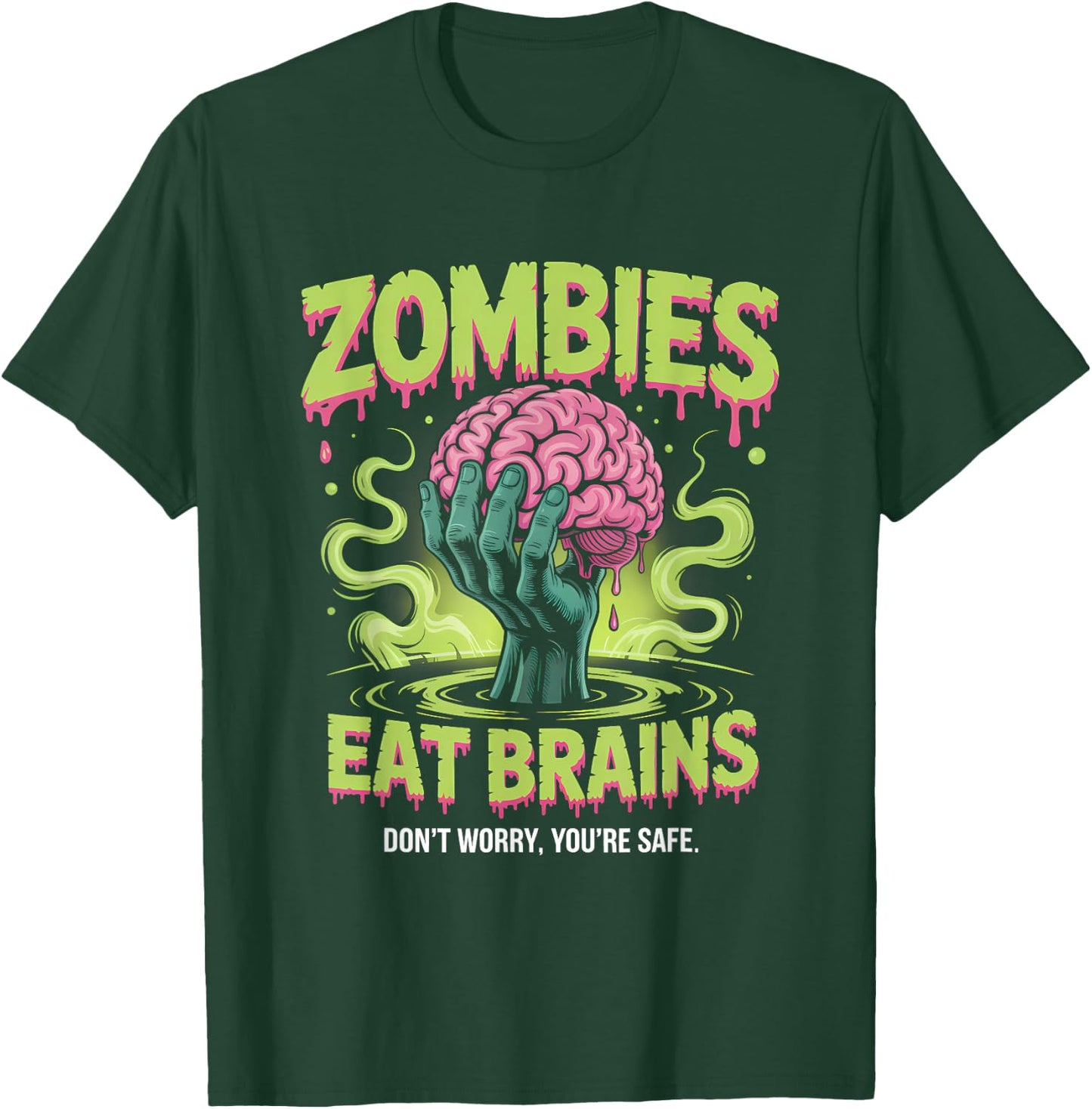Zombies Eat Brains T-Shirt - T-Shirt | Forest