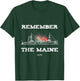 Remember the Maine Funny APUSH Shirt T-Shirt - T-Shirt | Forest
