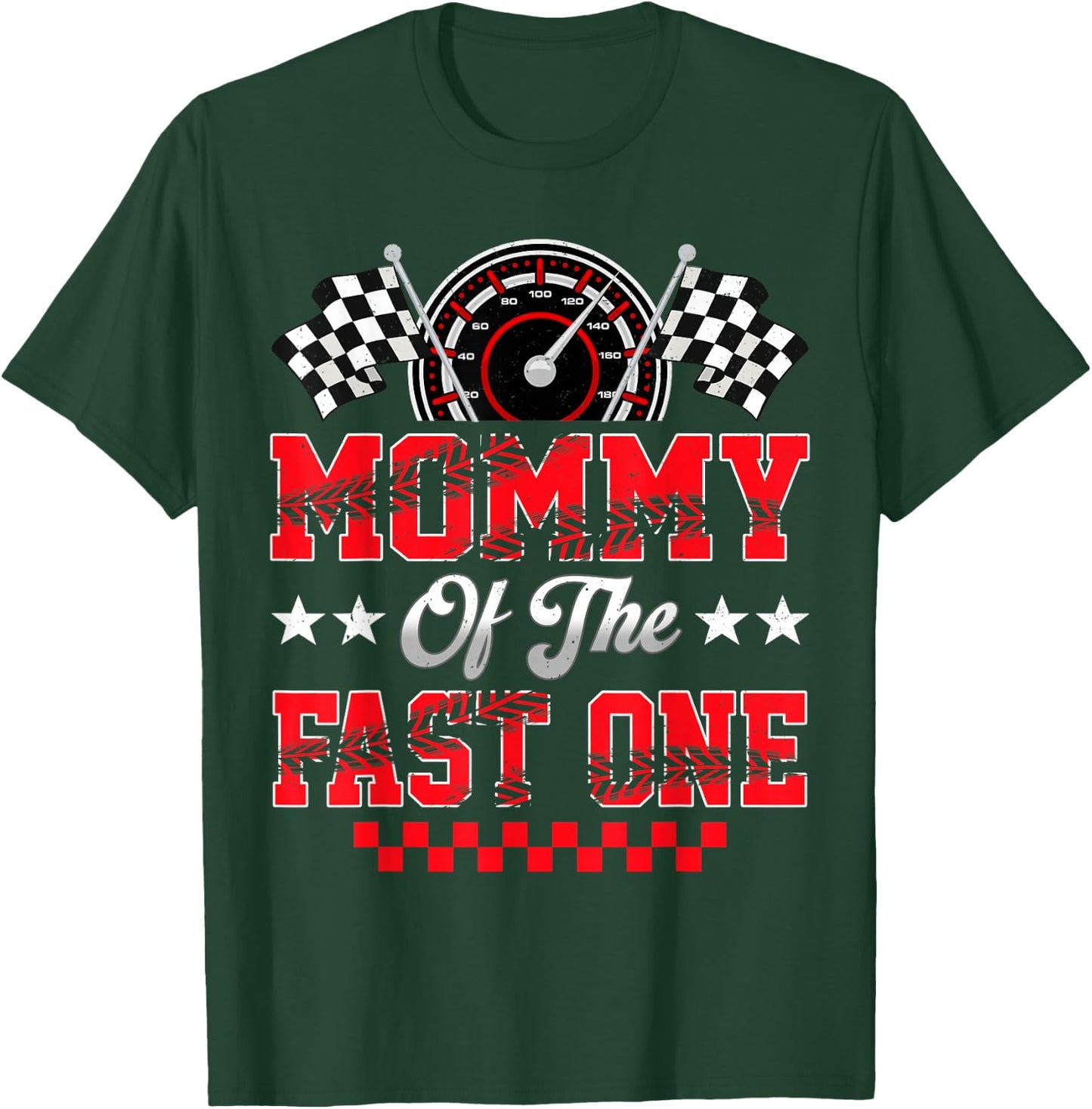 Race Car Birthday Party Mommy of The Fast One T-Shirt - T-Shirt | Forest