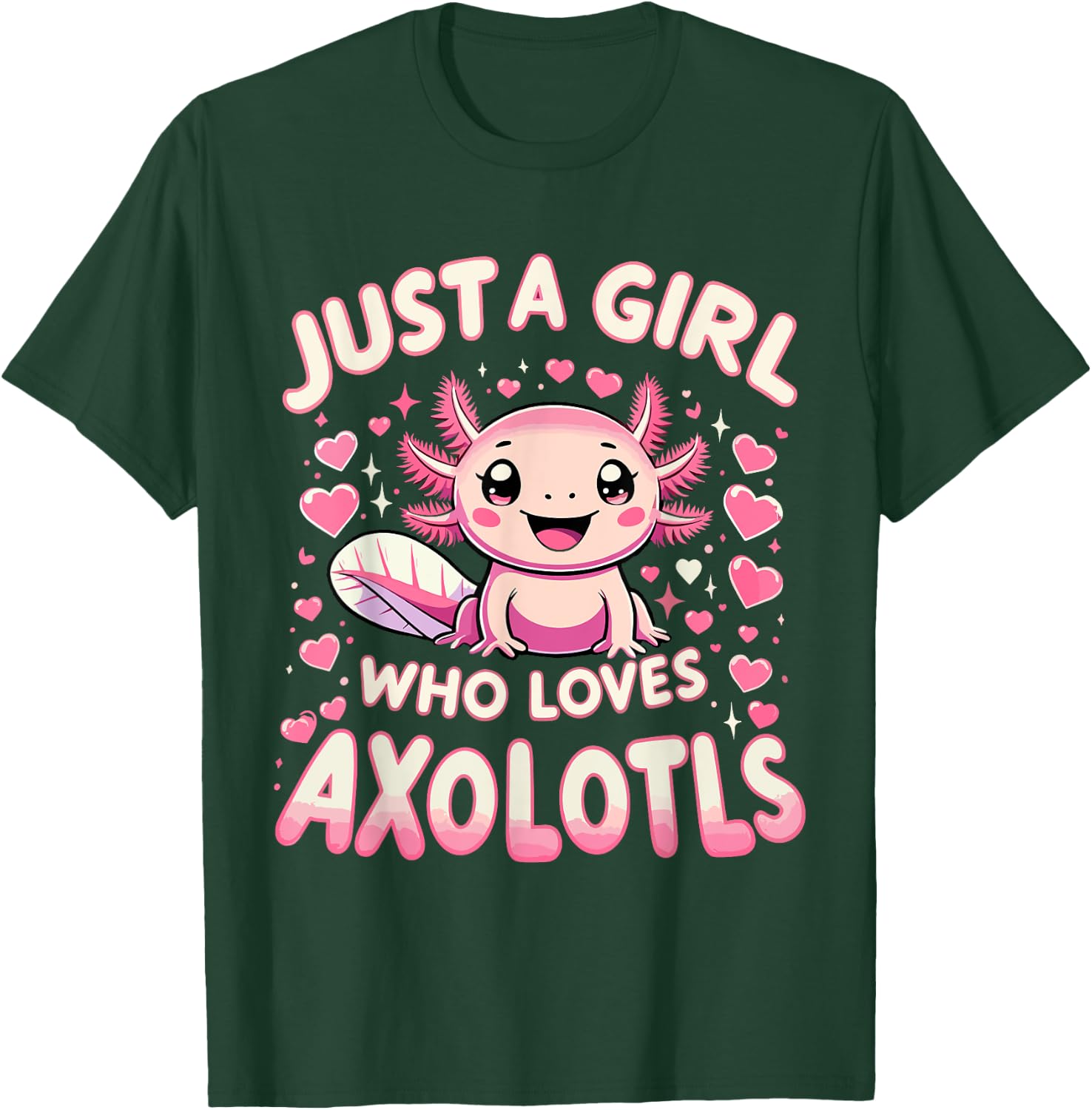 Cute Axolotl Kawaii Just A Girl Who Loves Axolotls T-Shirt - T-Shirt | Forest