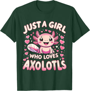 Cute Axolotl Kawaii Just A Girl Who Loves Axolotls T-Shirt - T-Shirt | Forest