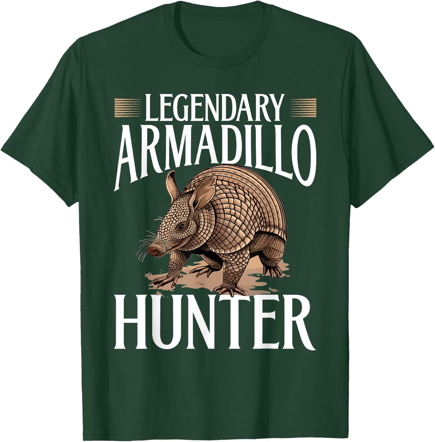 Funny Armadillo Animal Legendary Armadillo Hunter T-Shirt - T-Shirt | Forest