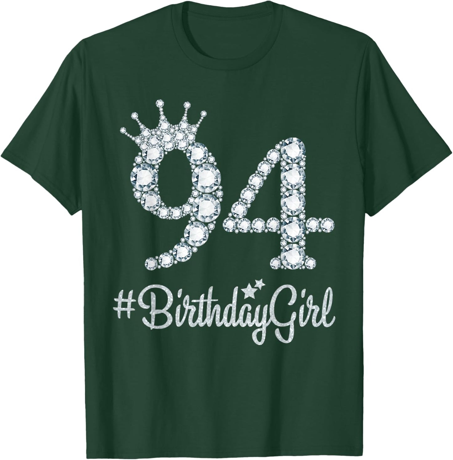 94 BirthdayGirl 94 Years Old Happy 94th Birthday Girl T-Shirt - T-Shirt | Forest