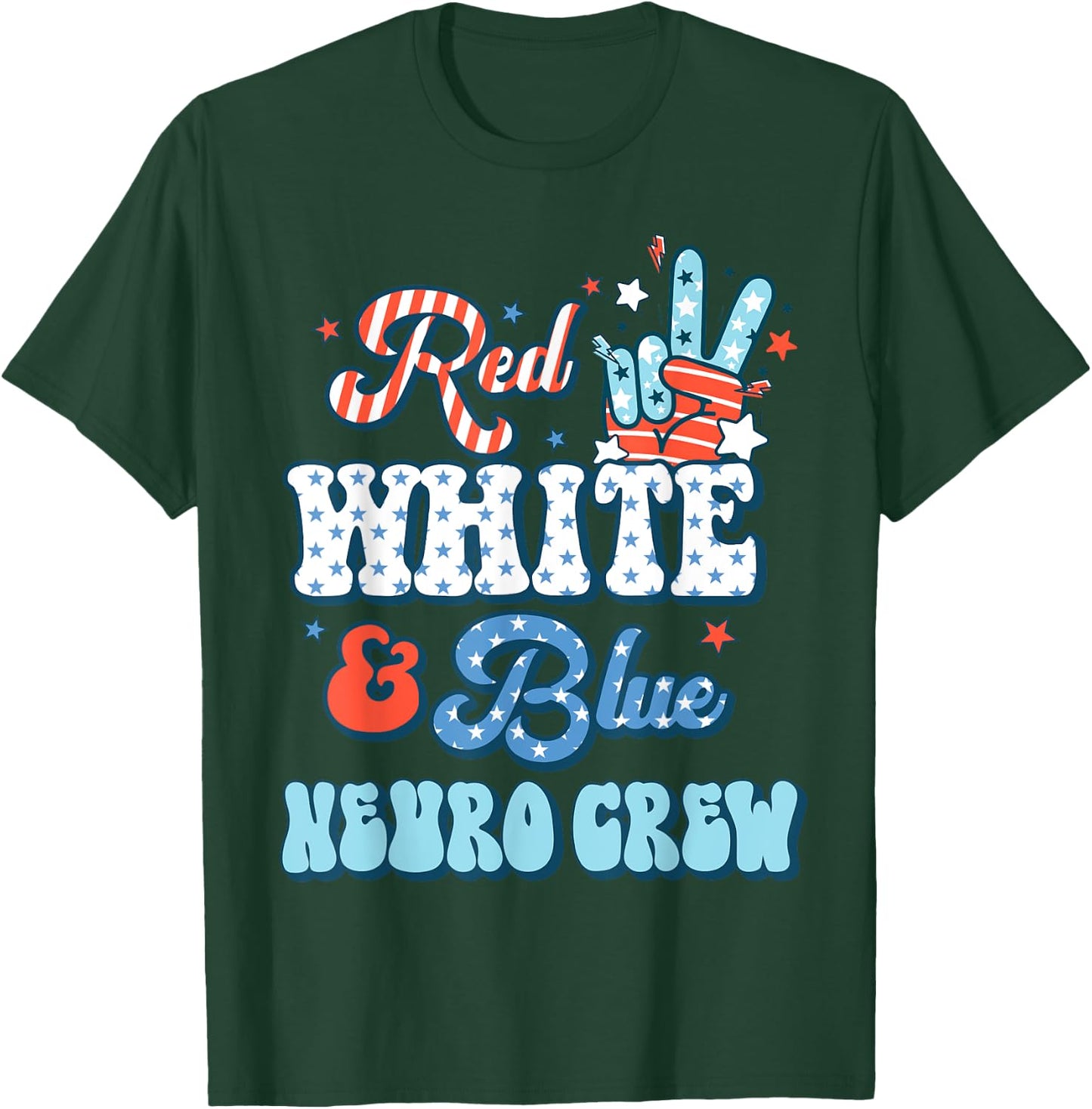 Red White Blue Neuro Crew Nurse 4th July Neurology RN T-Shirt - T-Shirt | Forest