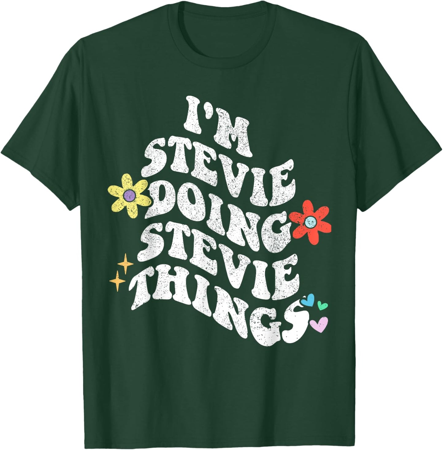 Retro Groovy Im STEVIE Doing STEVIE Things Funny Mother's T-Shirt - T-Shirt | Forest