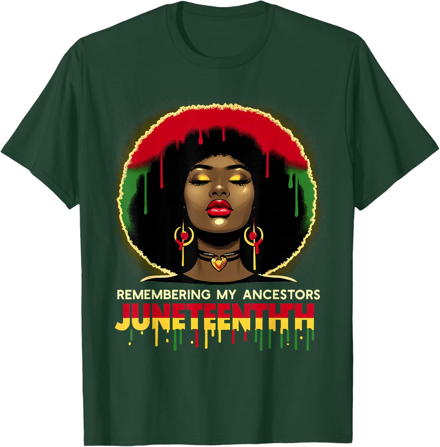 Juneteenth Remembering My Ancestors Black Women Girl History T-Shirt - T-Shirt | Forest