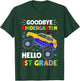 Goodbye Kindergarten Hello First Grade Graduation Class 2024 T-Shirt - T-Shirt | Forest