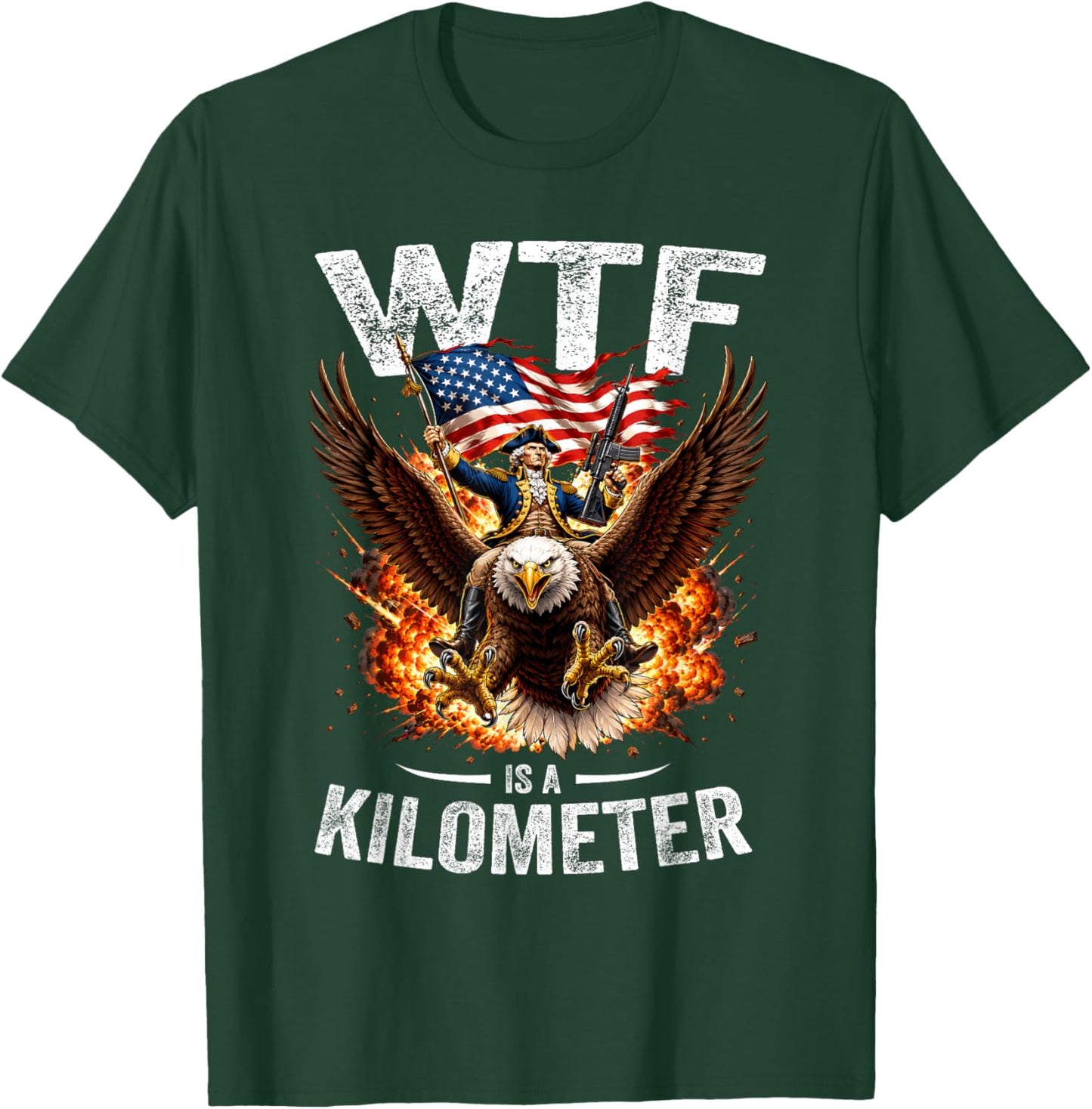 Funny 4th of July WTF is Kilometer USA America Patriotic Men T-Shirt - T-Shirt | Forest