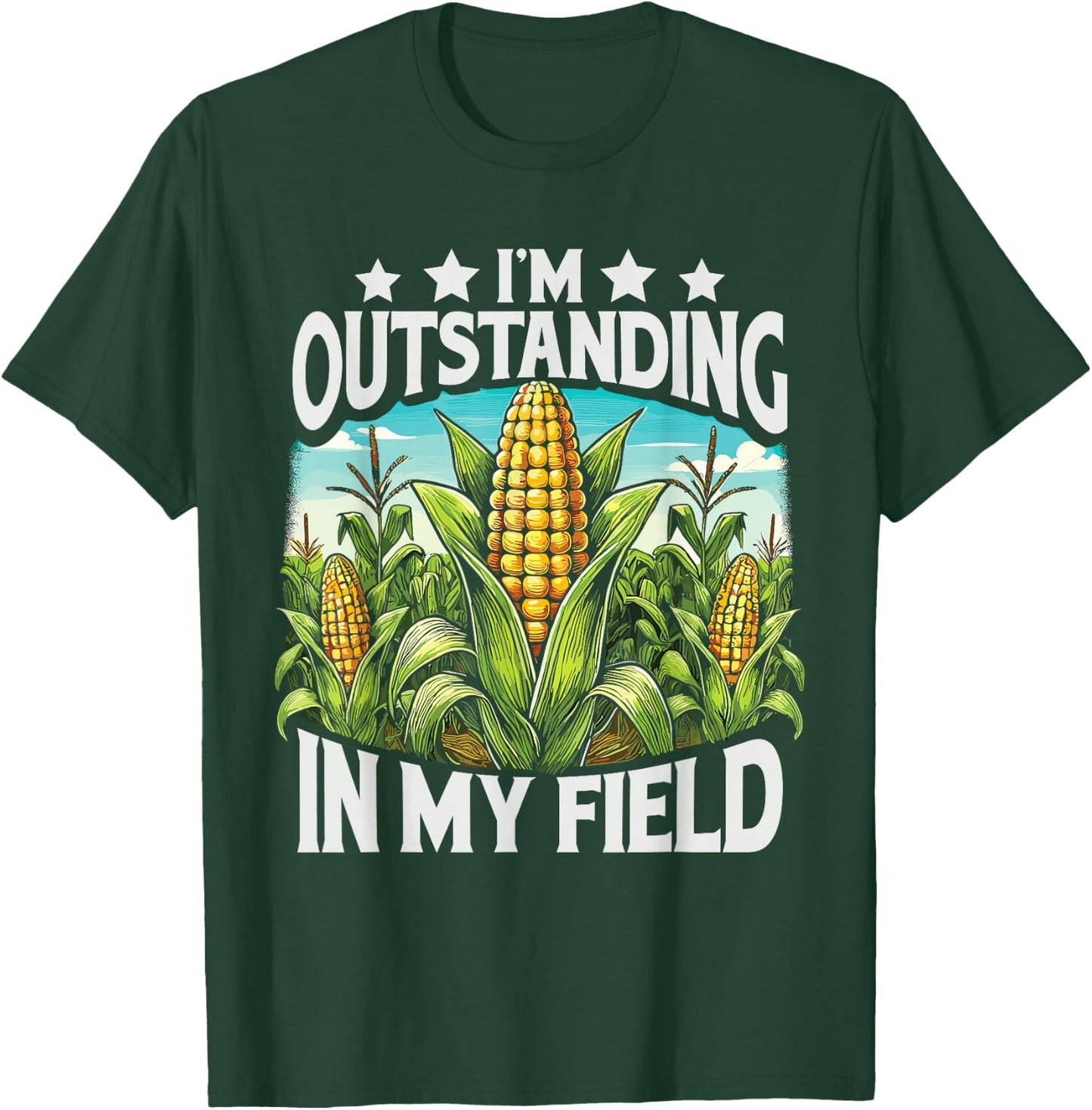 Crop Top I’M Outstanding In My Field Corn Farmer Corn Lover T-Shirt - T-Shirt | Forest