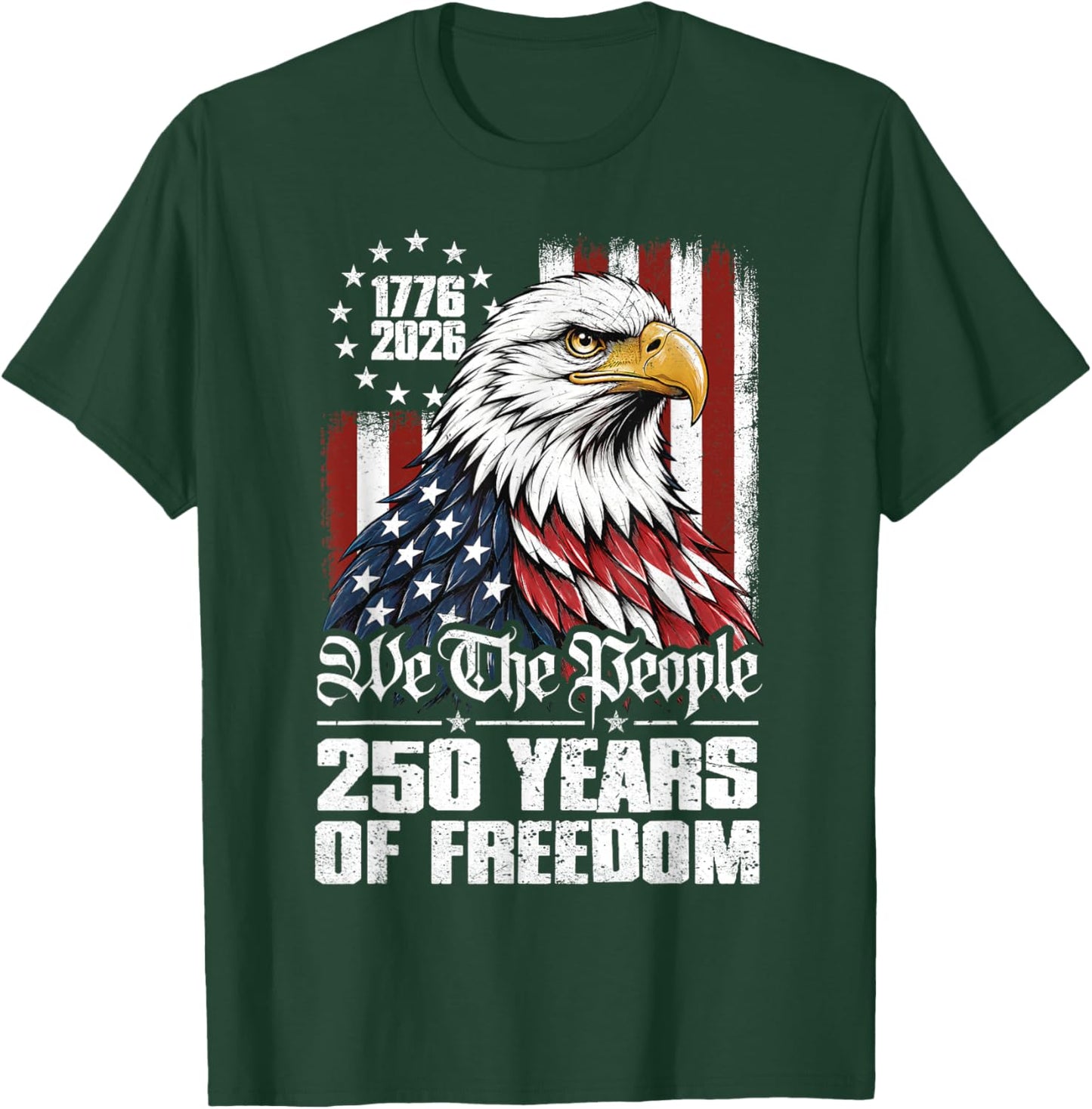 250 Years Eagle American Flag 250th Anniversary 4th of July T-Shirt - T-Shirt | Forest