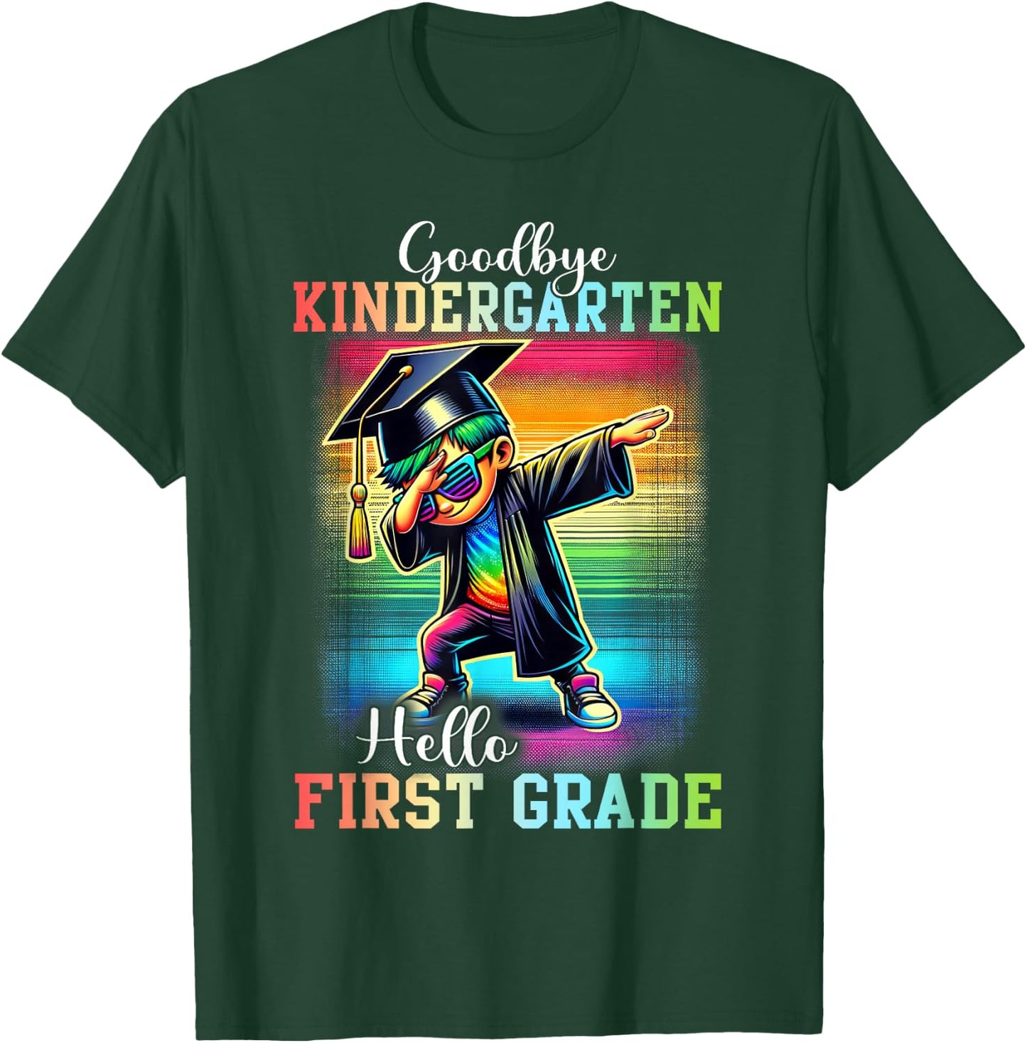 Goodbye Kindergarten Hello 1st Grade Last Day Dabbing Boy T-Shirt - T-Shirt | Forest