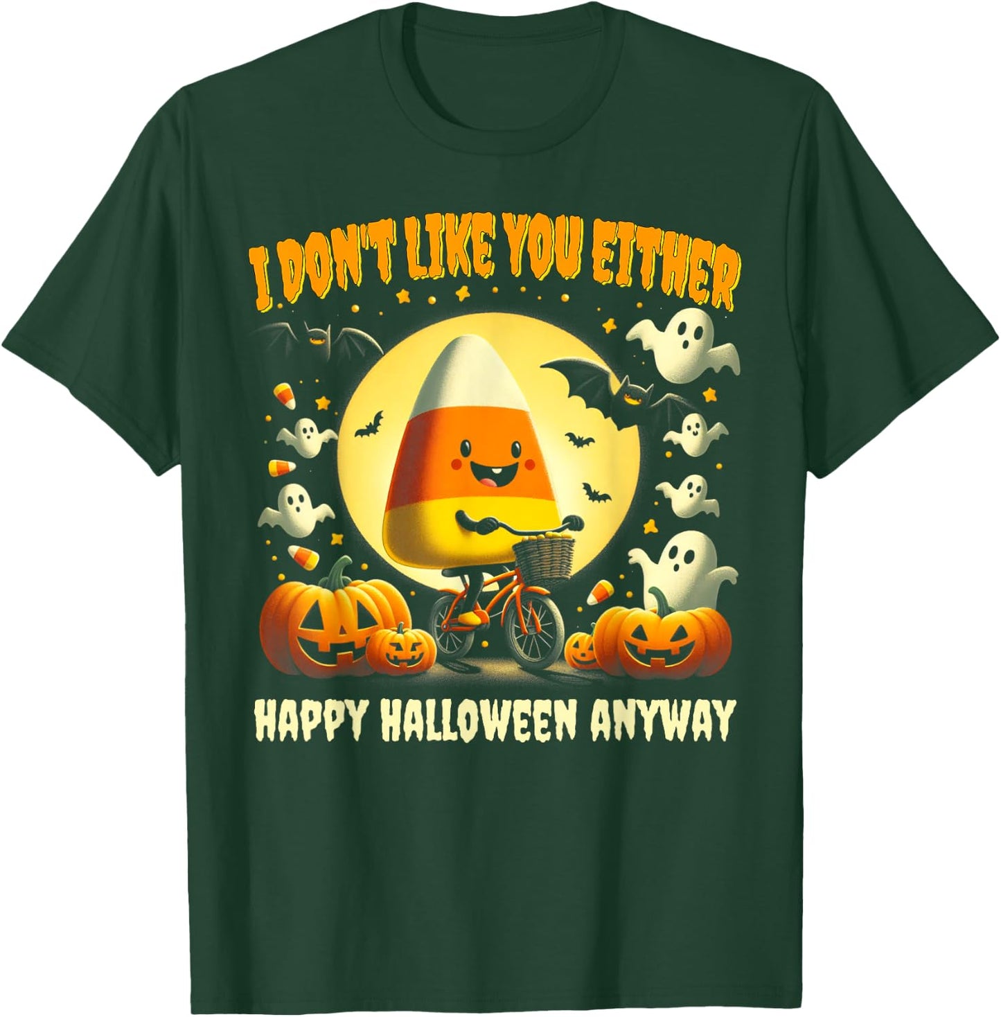 Halloween Costume Team Candy Corn I Don't Like You Either T-Shirt - T-Shirt | Forest
