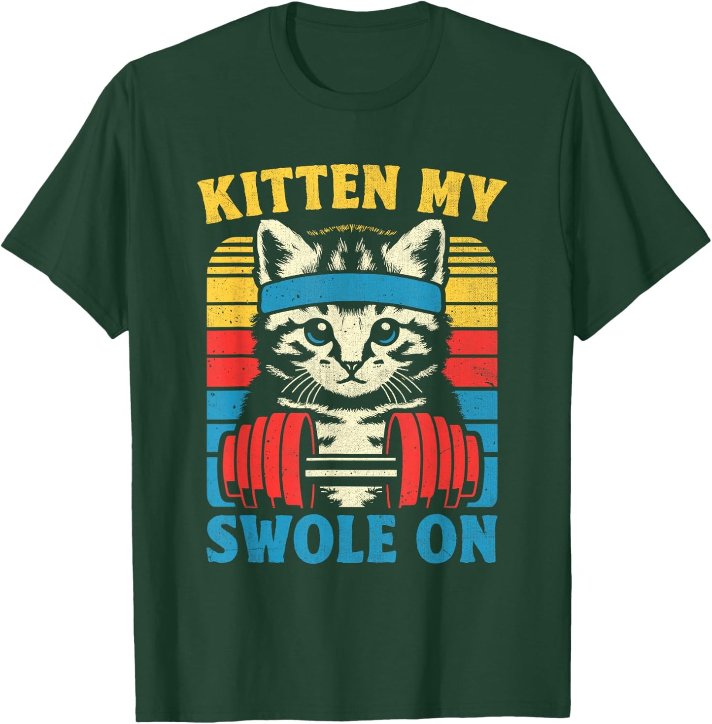 Funny Cat Kitten My Swole On Workout Cat Lover Retro Vintage T-Shirt - T-Shirt | Forest