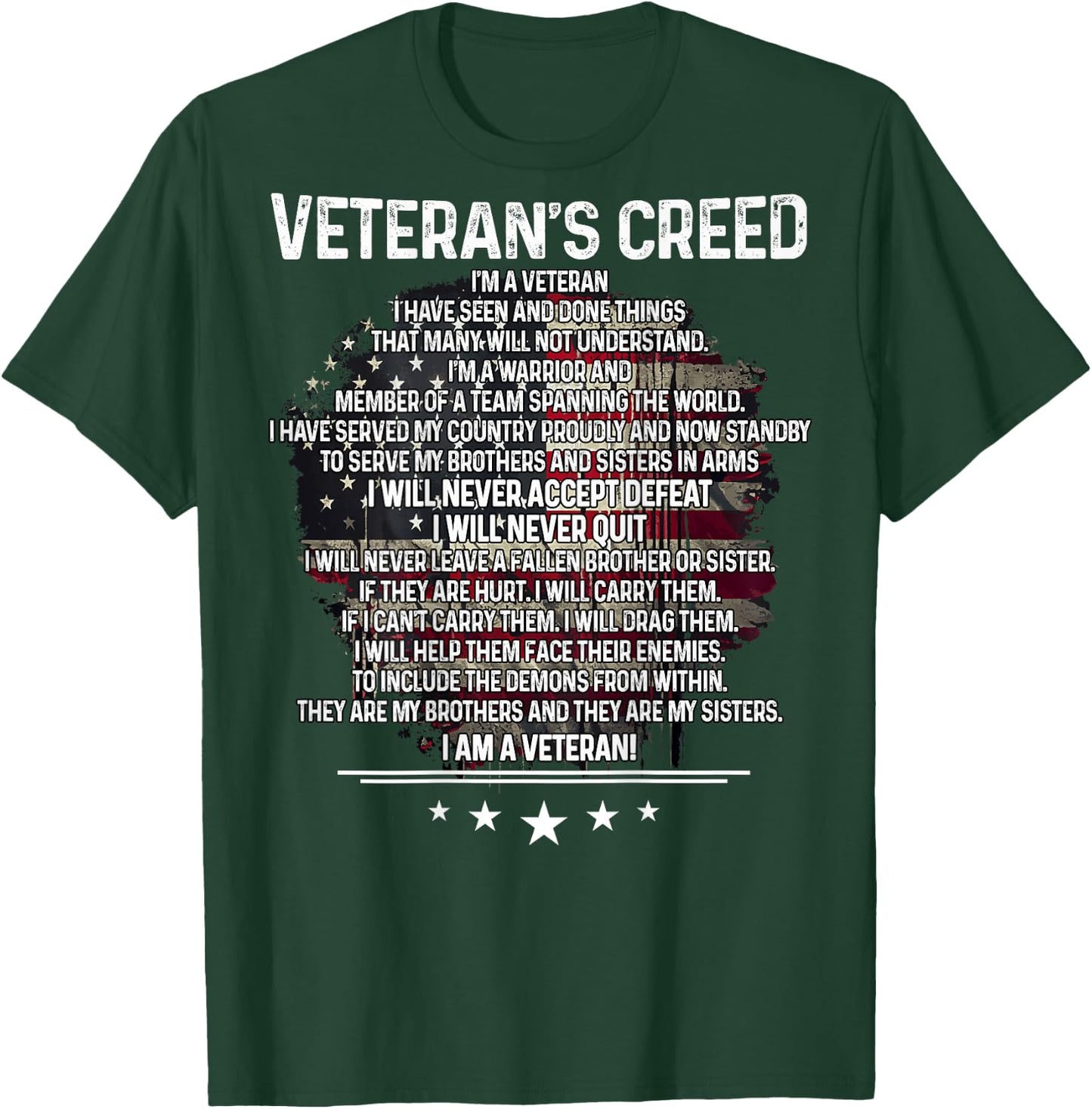 Veteran's creed I'm a veteran Shirt Veteran American Flag T-Shirt - T-Shirt | Forest