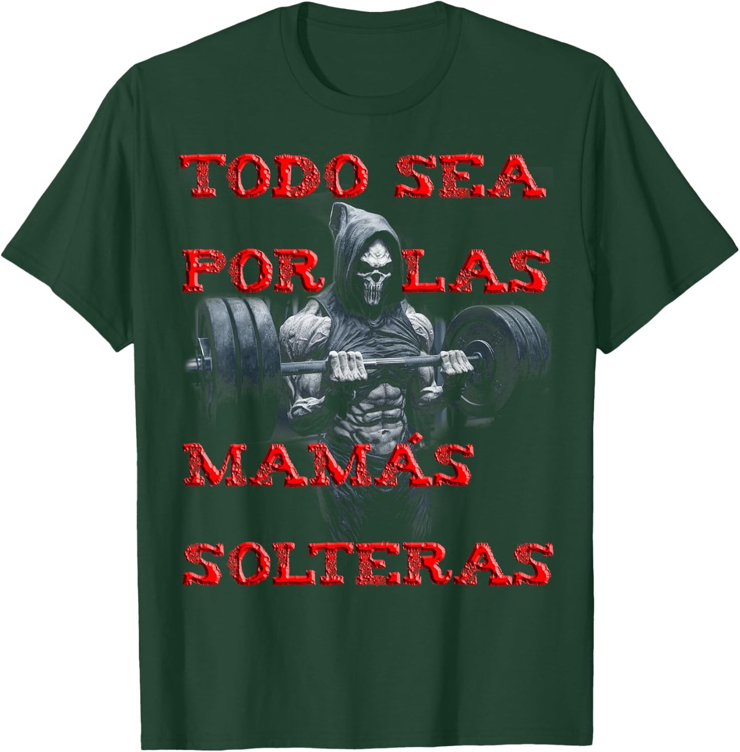 Todo sea por las mamas solteras: calacas chidas gym hombre T-Shirt - T-Shirt | Forest